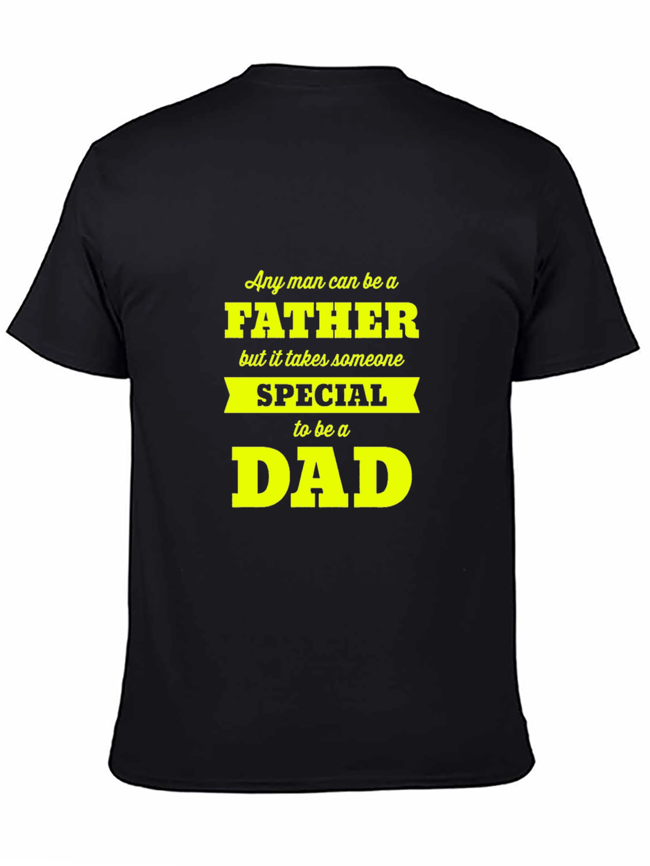 Special Dad T-Shirt