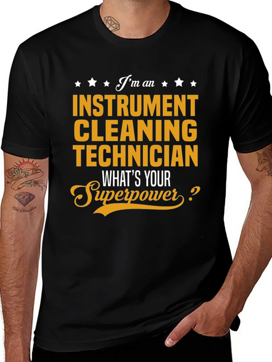Instrument Cleaning Technician Superpower T-Shirt