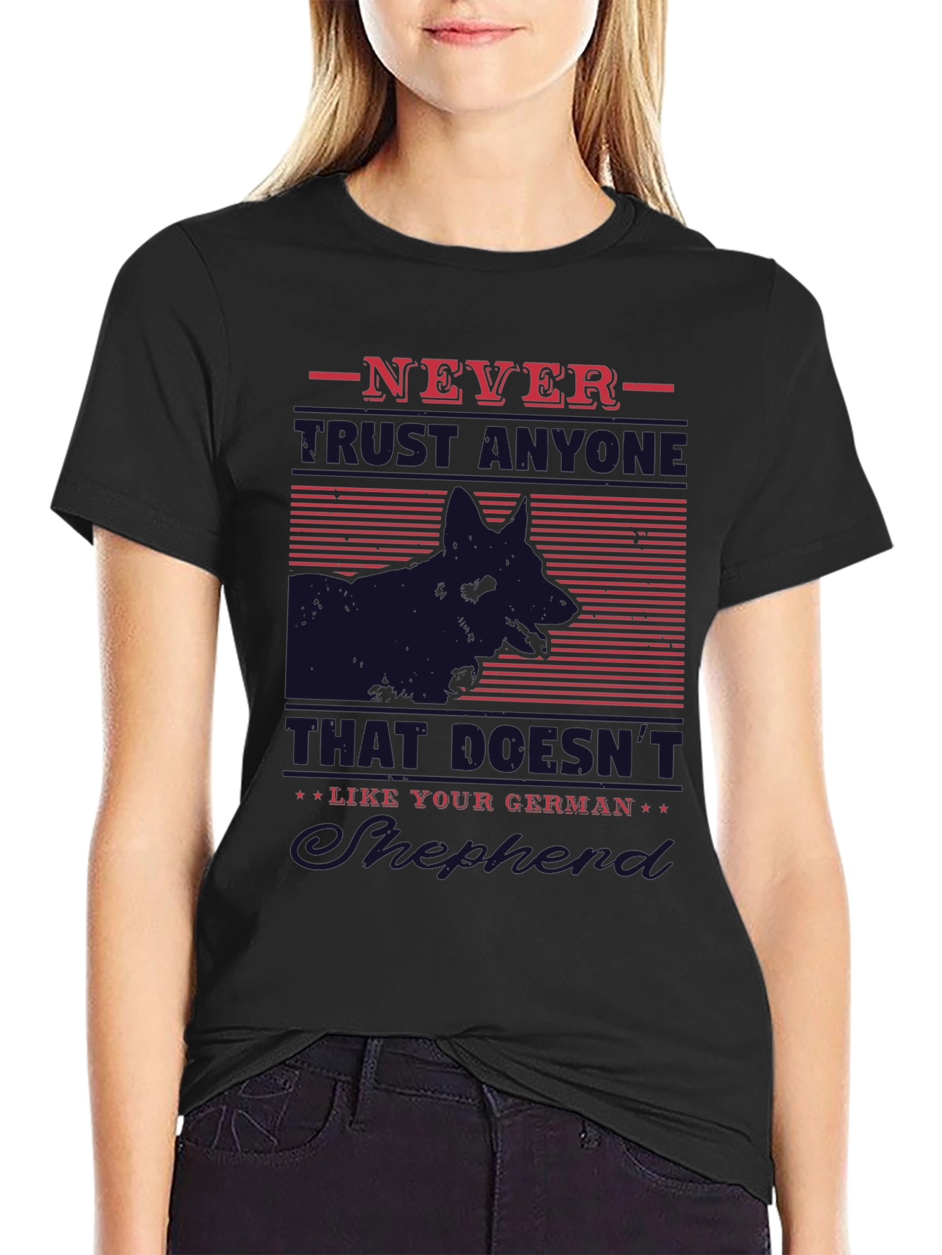 German Shepherd T-Shirt - Never Trust Anyone