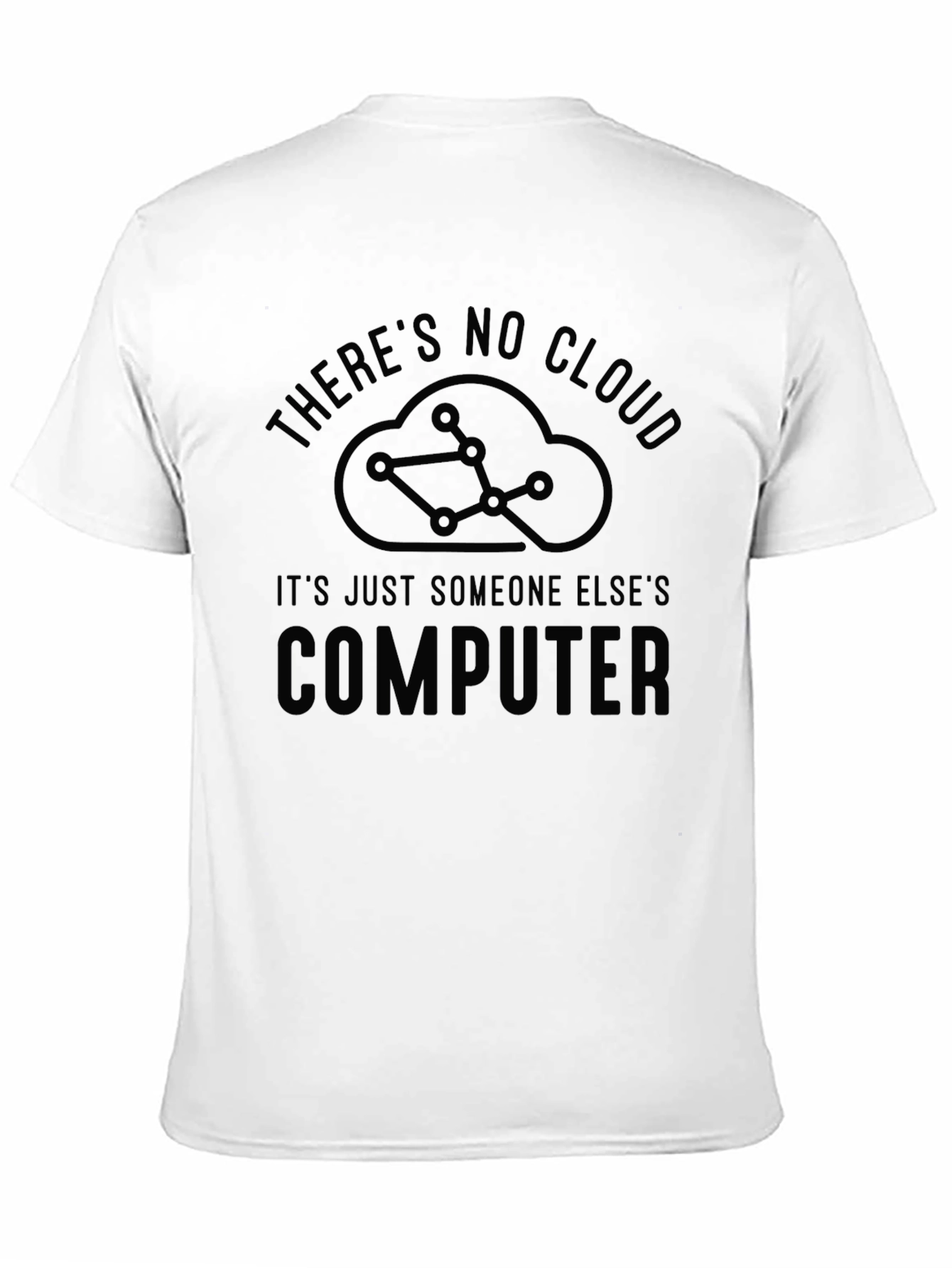 Theres No Cloud Funny IT T-Shirt