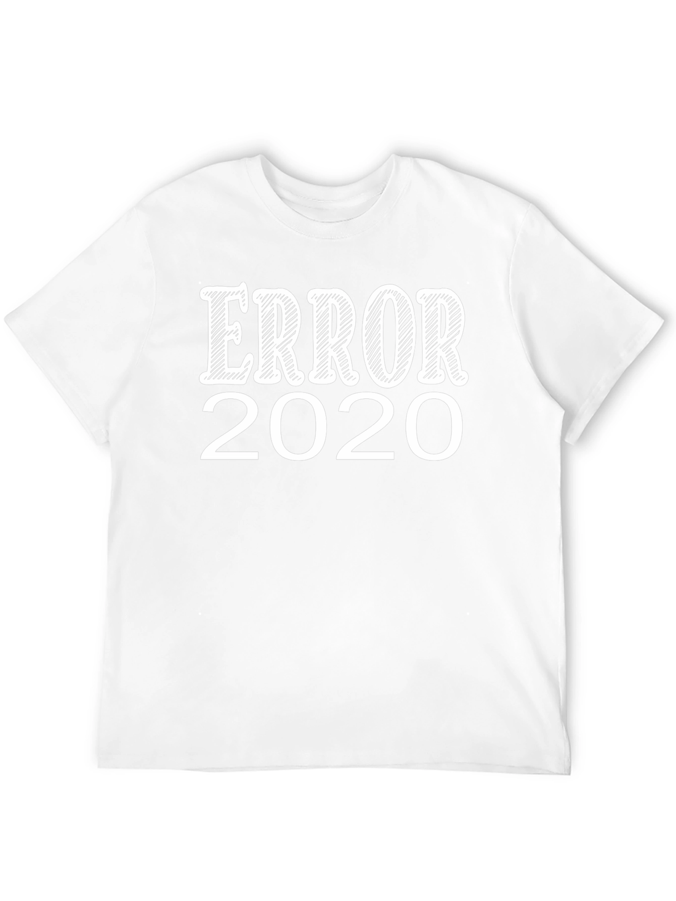 Error 2020 T-Shirt - Funny Graphic Tee