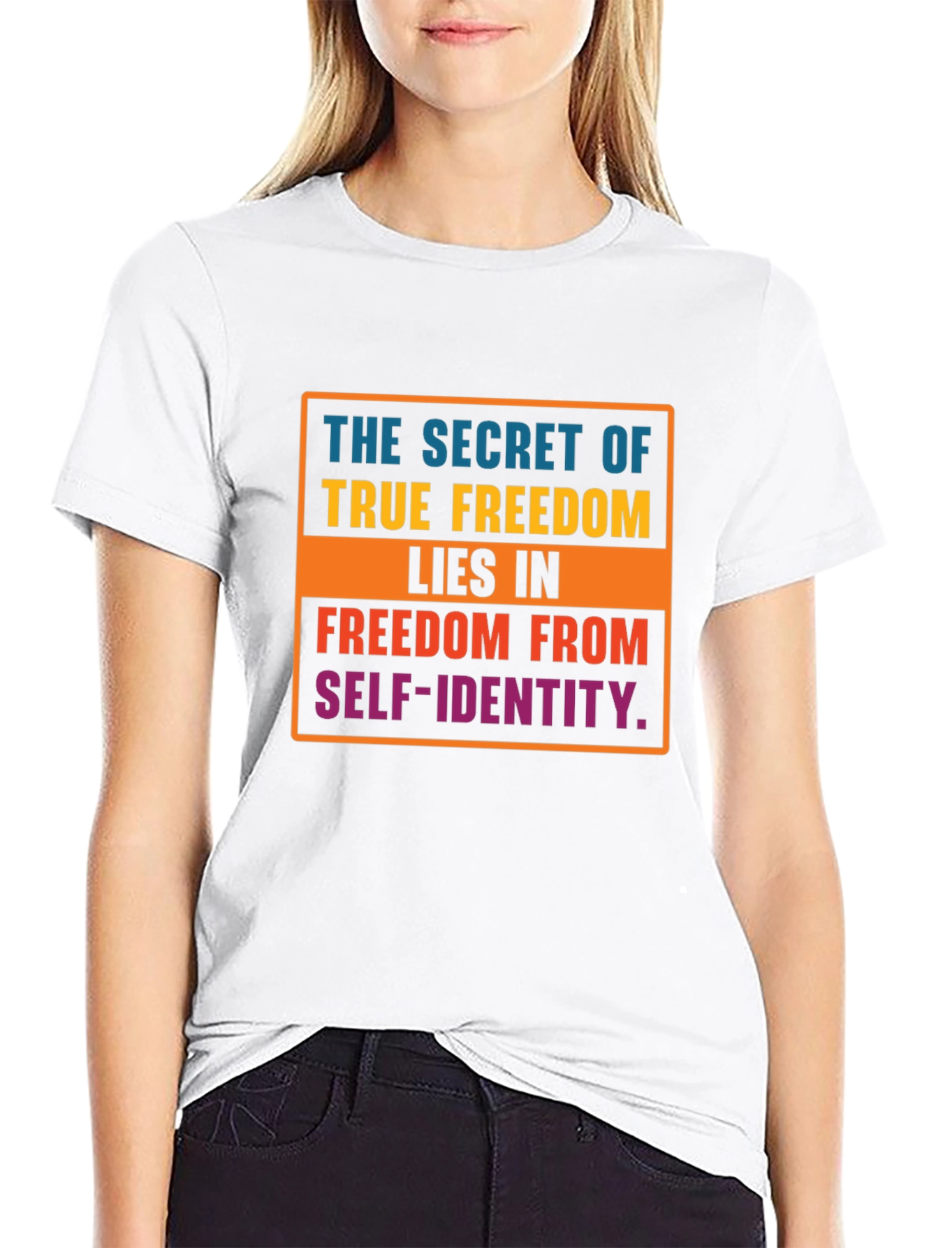 Freedom from Self Identity T-Shirt