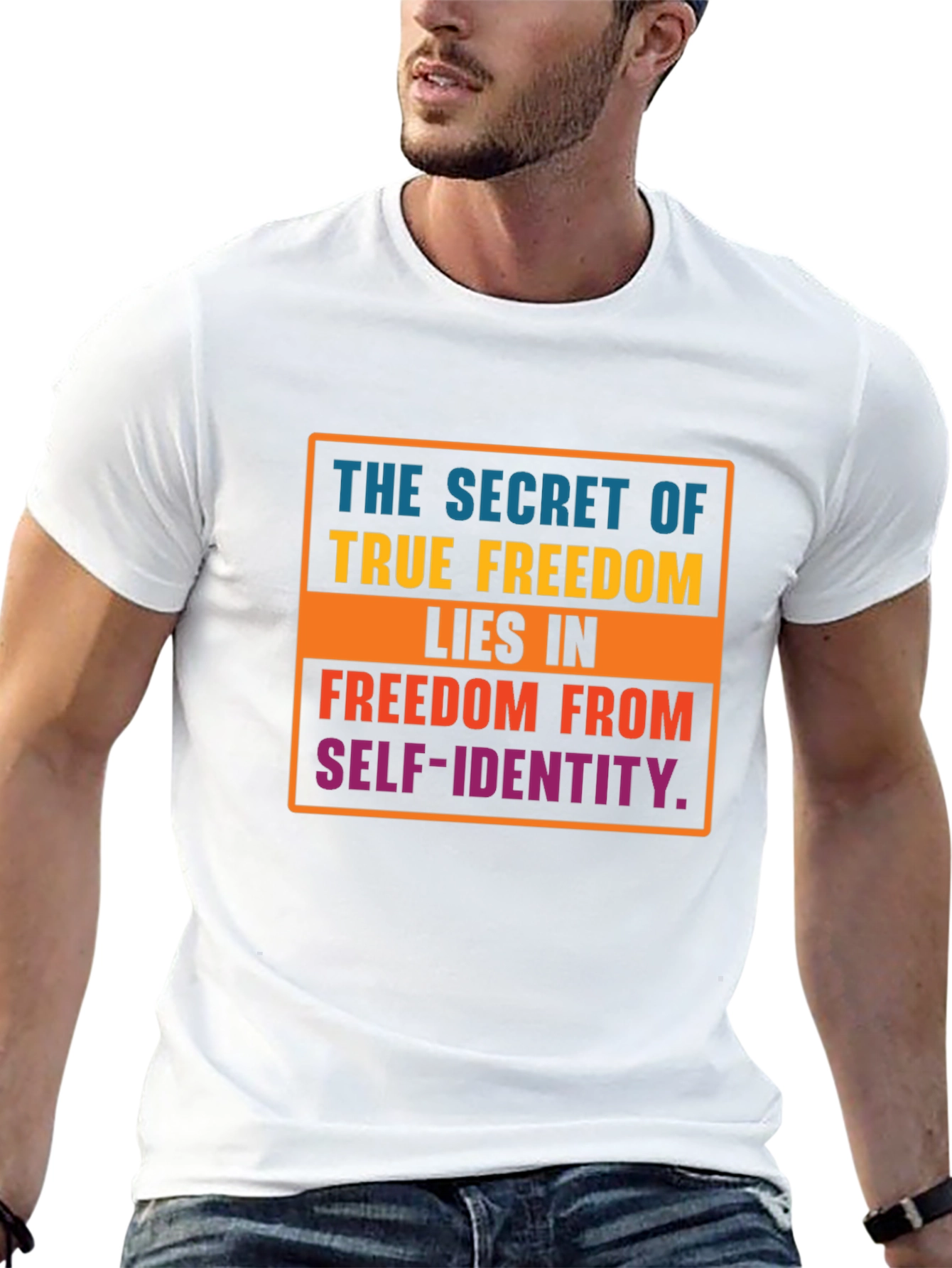 Freedom from Self Identity T-Shirt