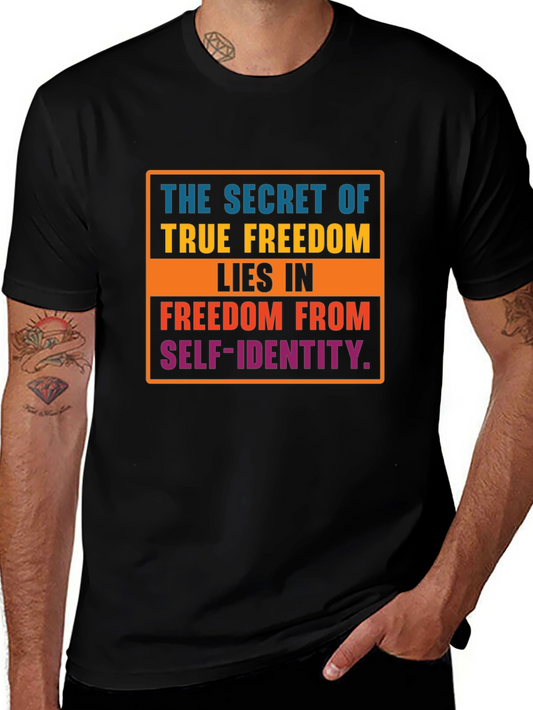 Freedom from Self Identity T-Shirt
