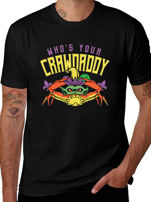 Whos Your Crawdaddy Mardi Gras T-Shirt