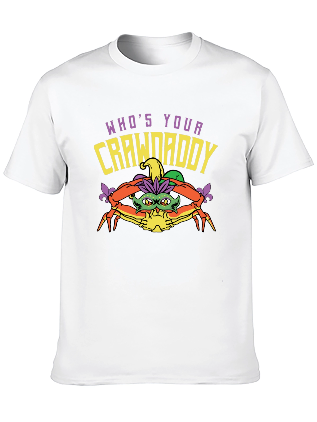 Whos Your Crawdaddy Mardi Gras T-Shirt