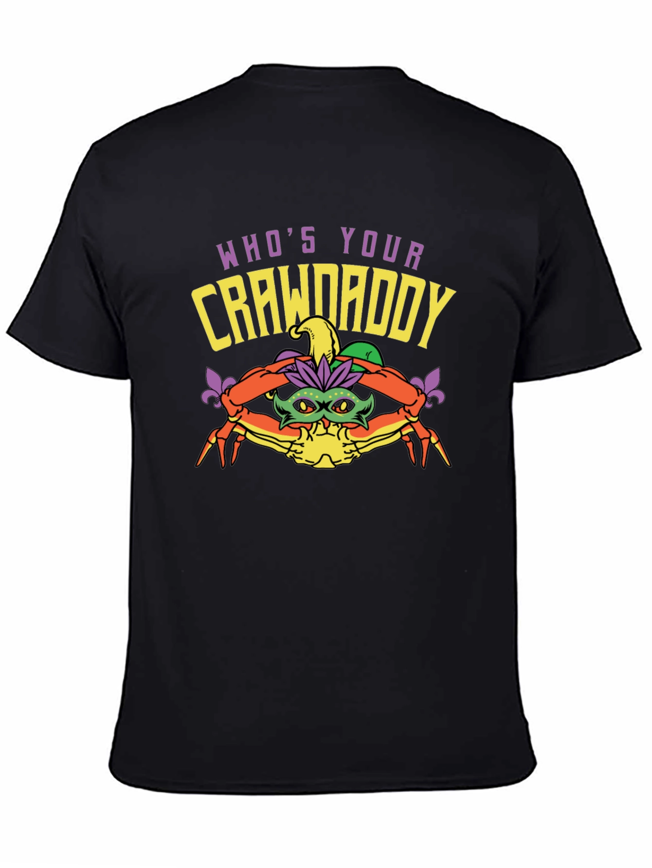Whos Your Crawdaddy Mardi Gras T-Shirt