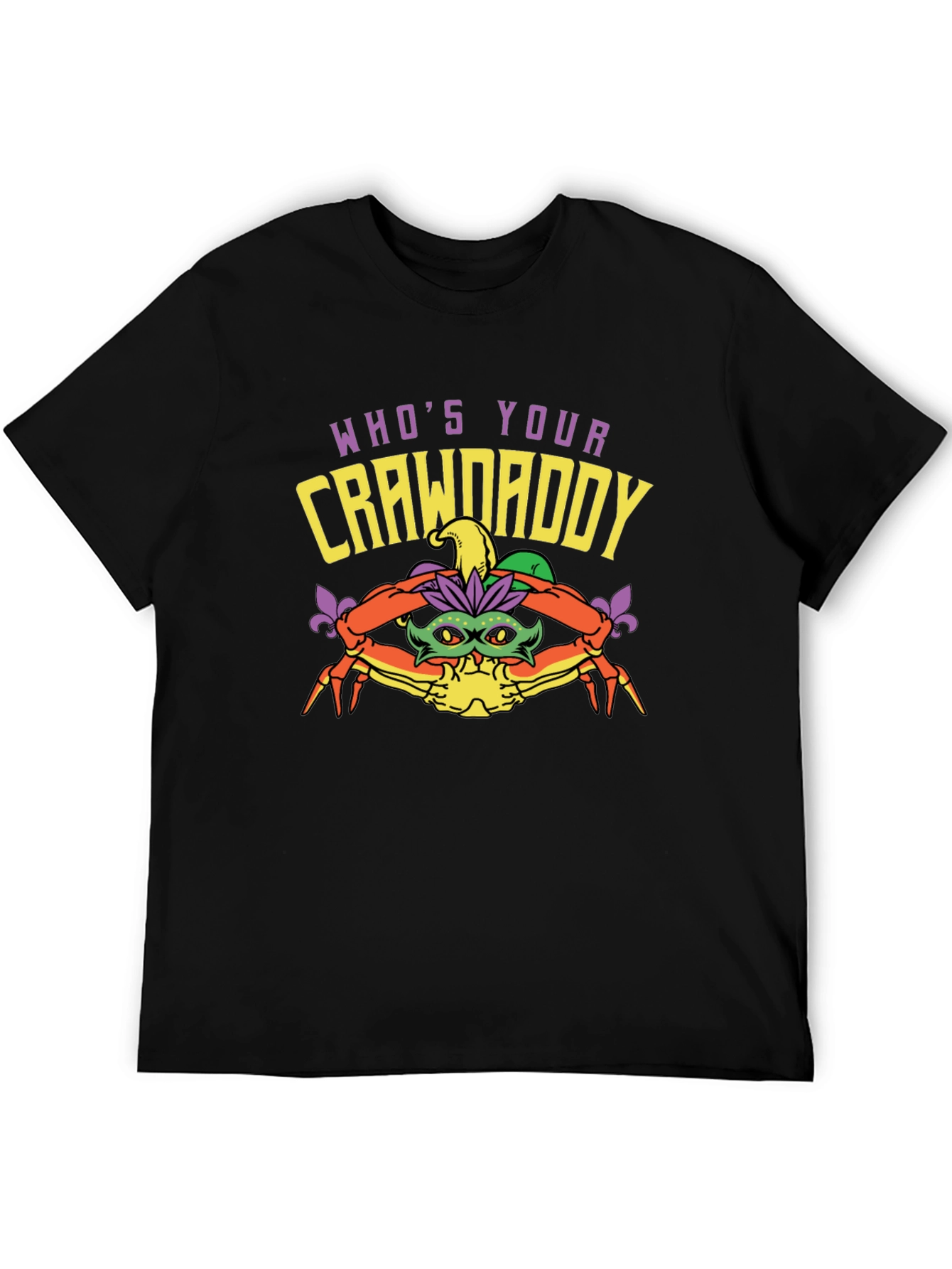 Whos Your Crawdaddy Mardi Gras T-Shirt