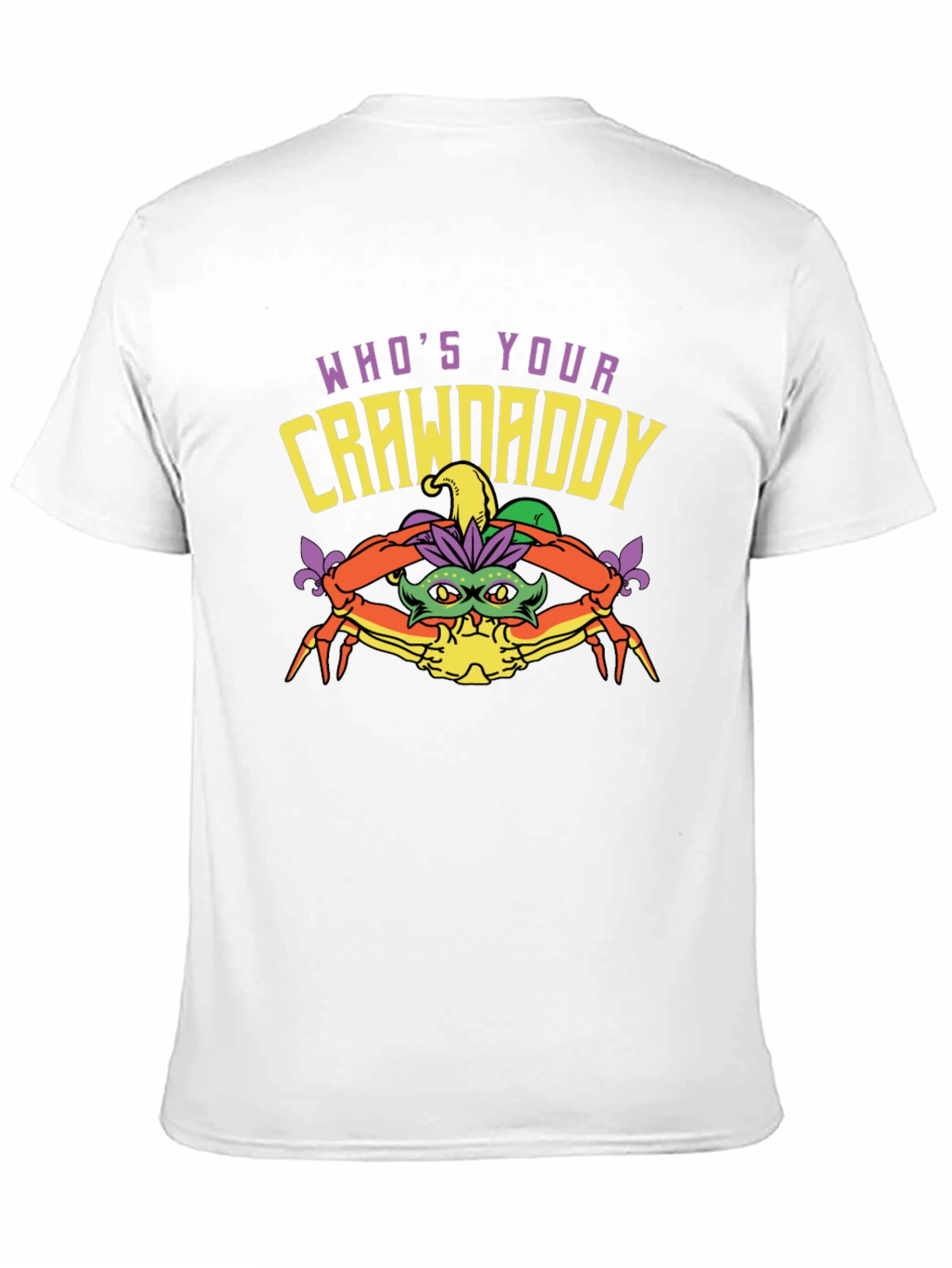 Whos Your Crawdaddy Mardi Gras T-Shirt