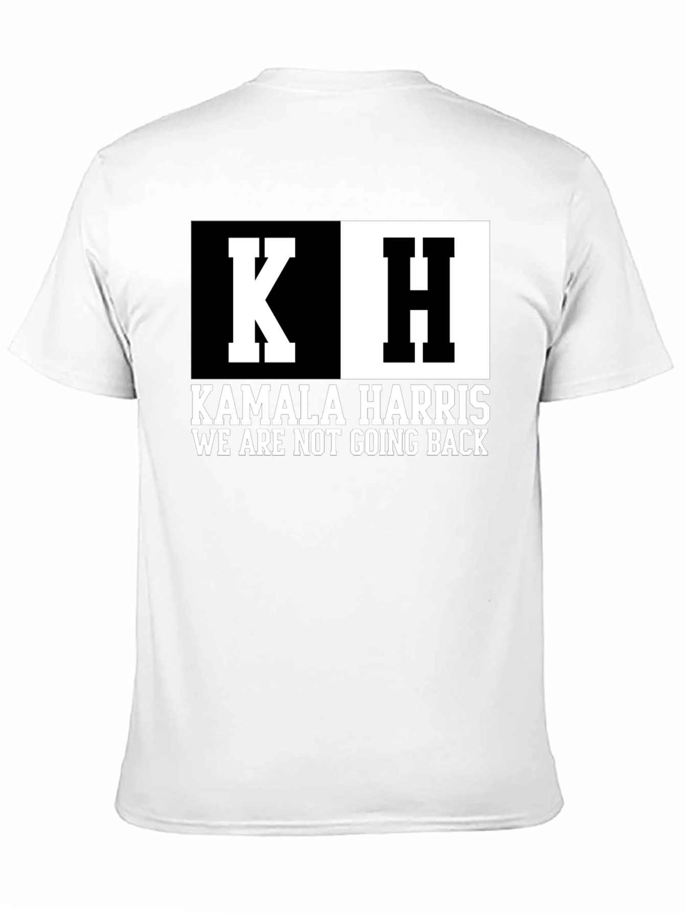 Kamala Harris T-Shirt - We Are Not Going Back