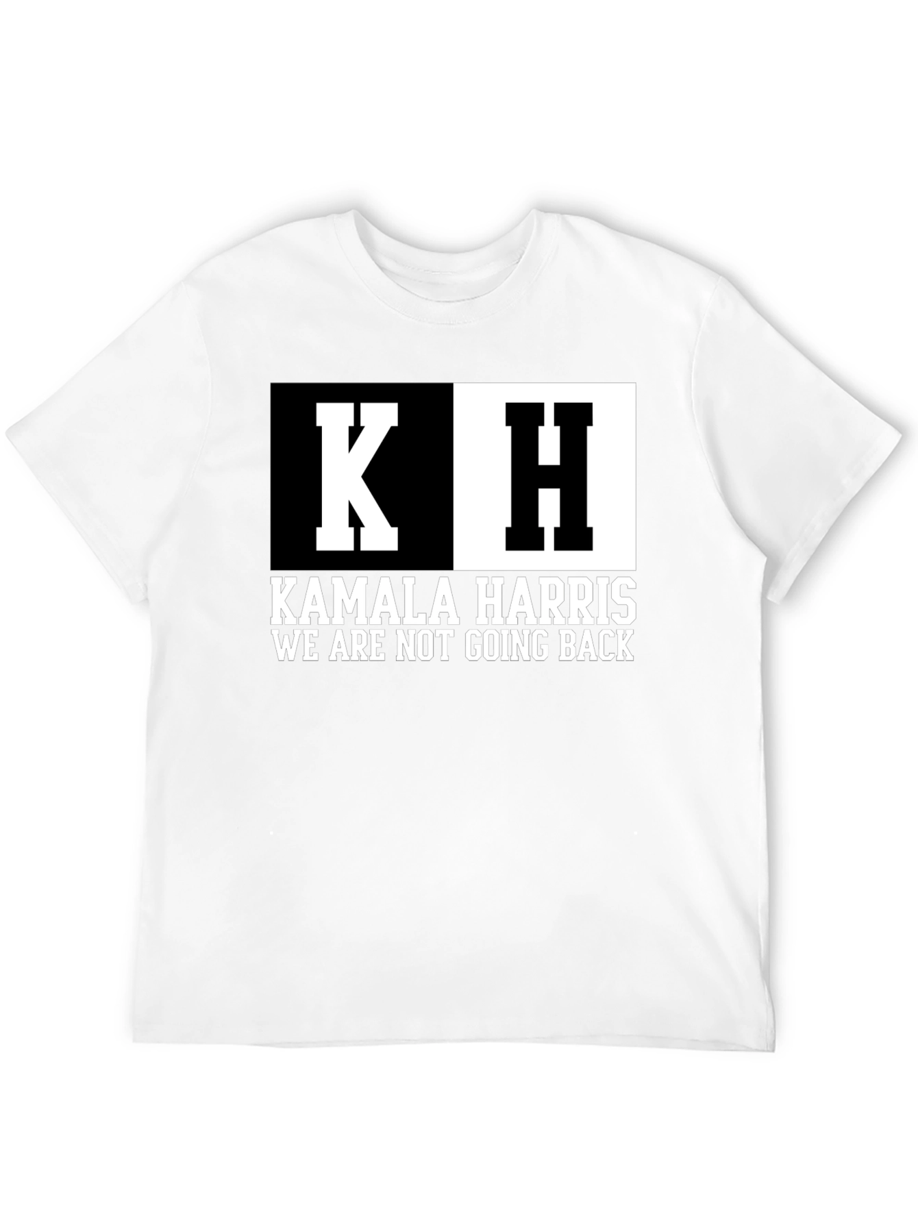 Kamala Harris T-Shirt - We Are Not Going Back