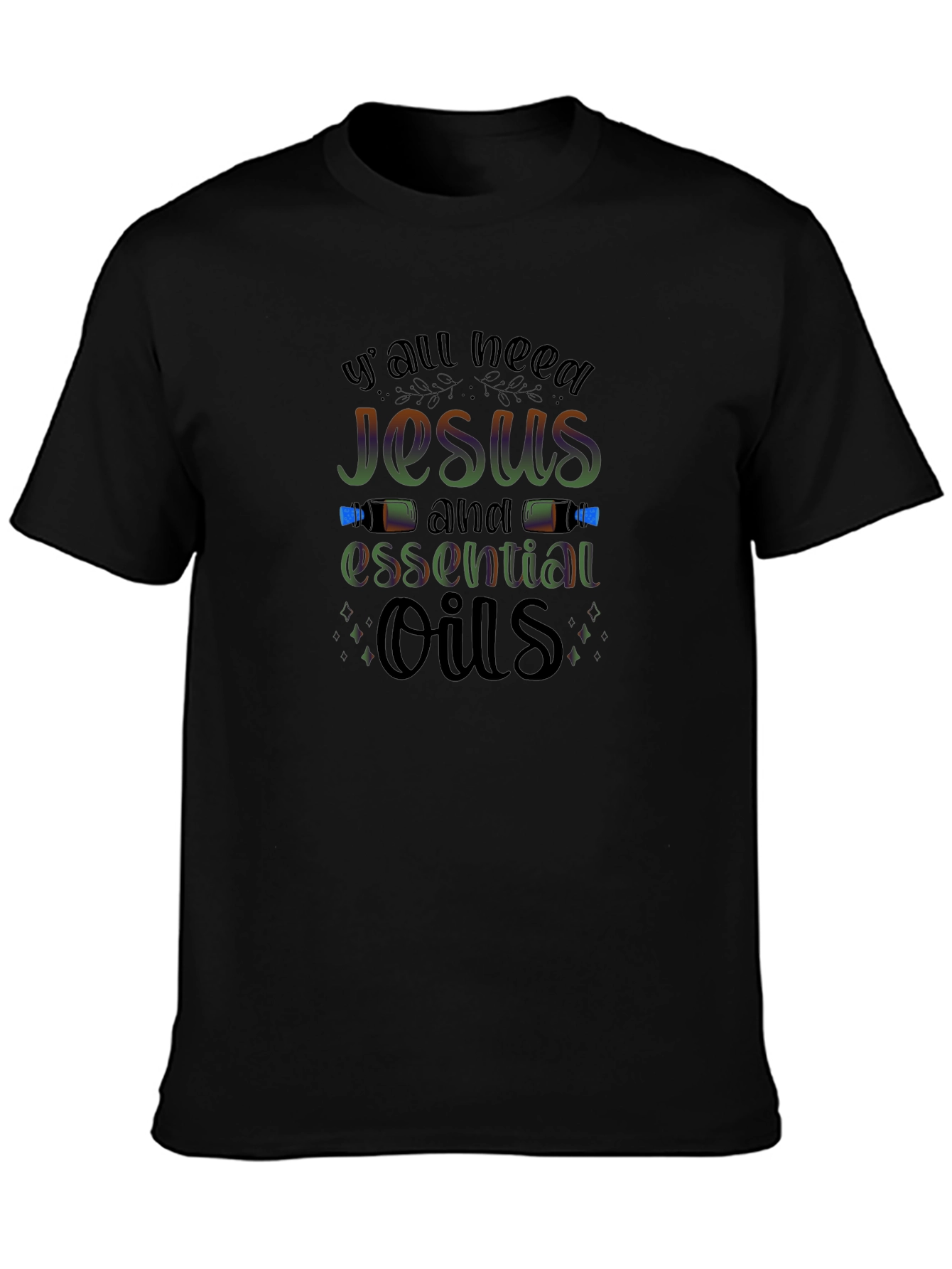 Jesus and Essential Oils Black T-Shirt