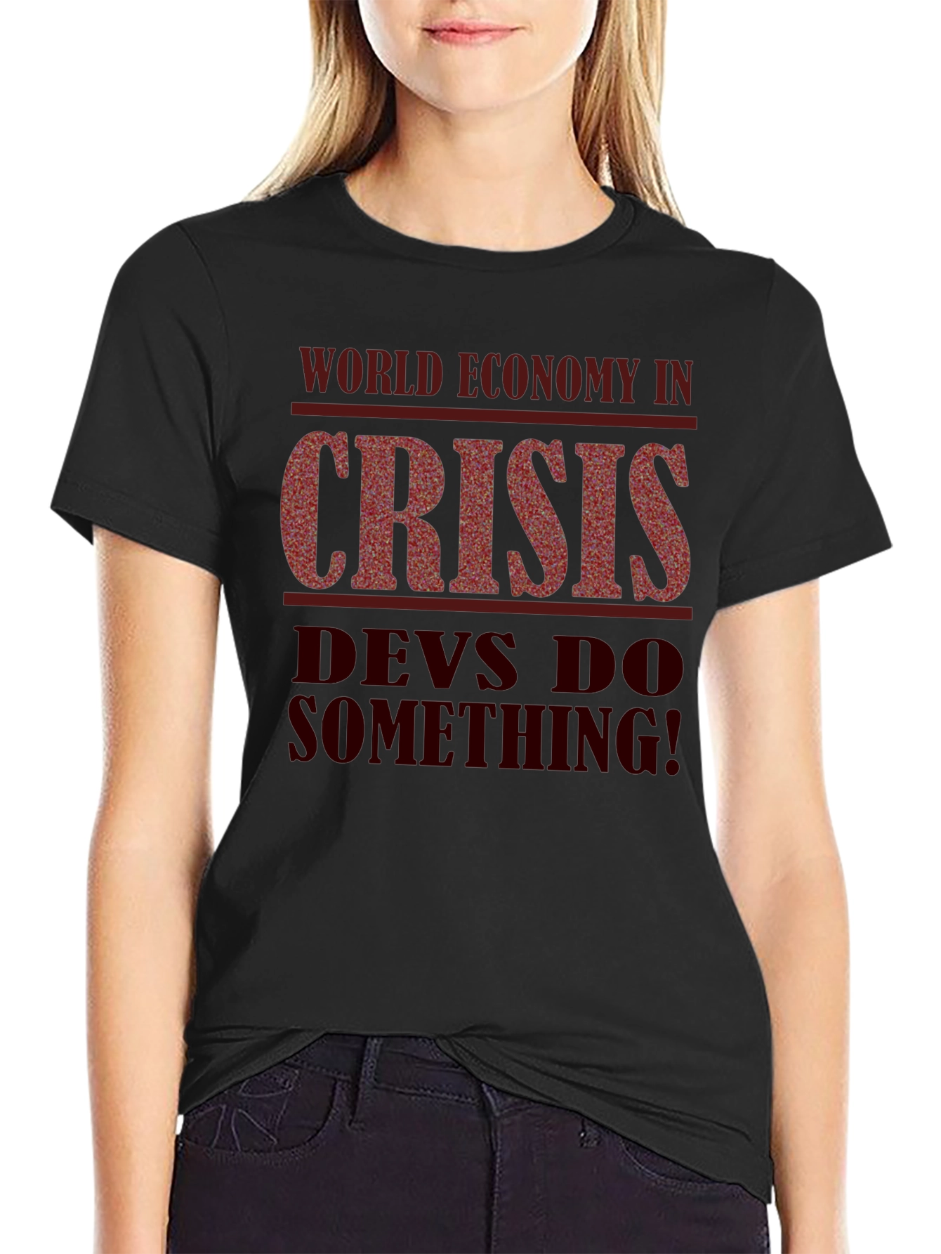 World Economy Crisis Graphic Tee - Developers Needed