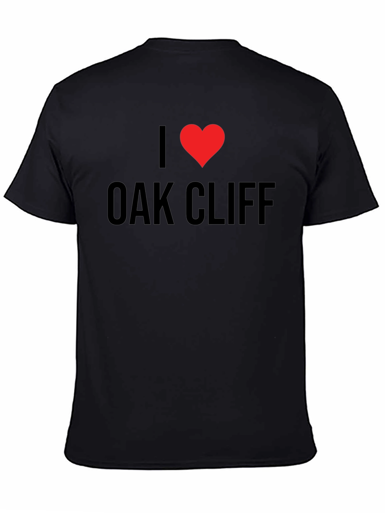 I Love Oak Cliff Black T-Shirt