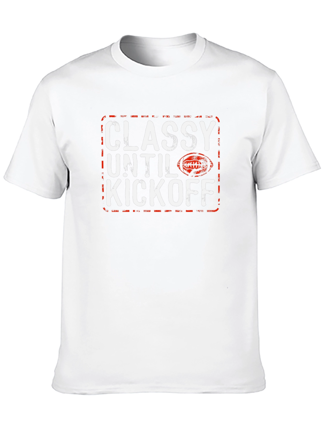 Classy Until Kickoff Football Graphic Tee