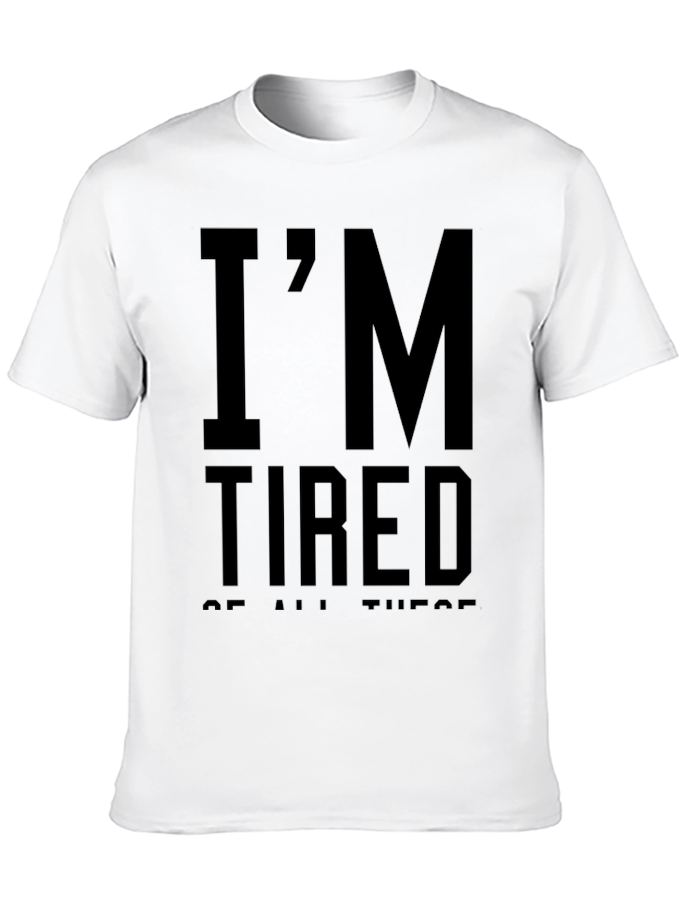 Im Tired Graphic T-Shirt - Black Cotton Tee