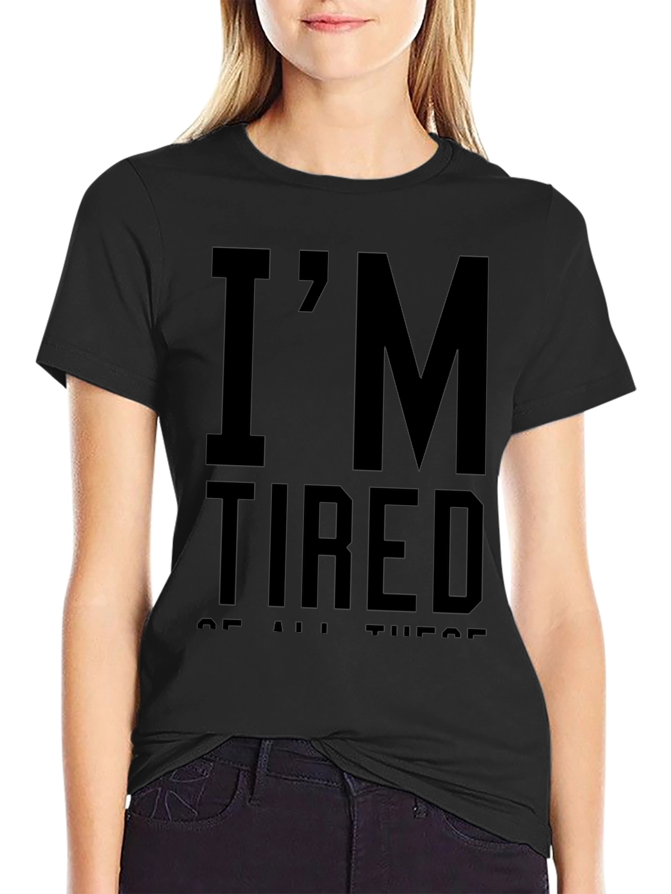 Im Tired Graphic T-Shirt - Black Cotton Tee