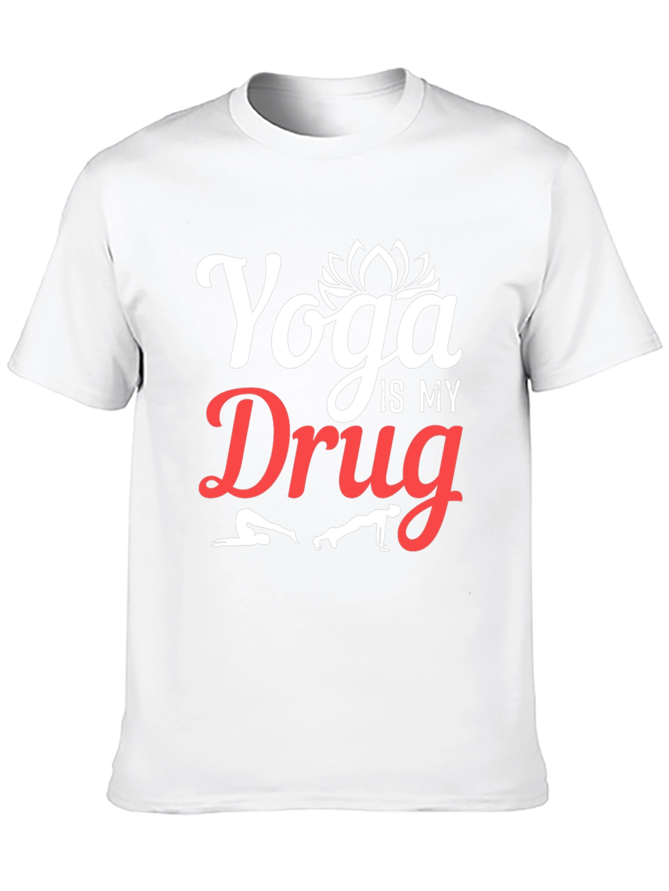 Yoga is My Drug T-Shirt