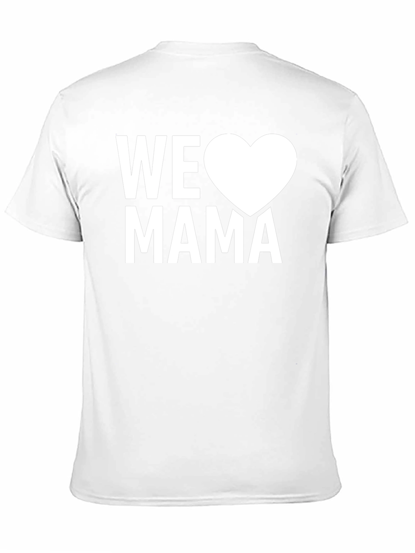 We Love Mama Black T-Shirt