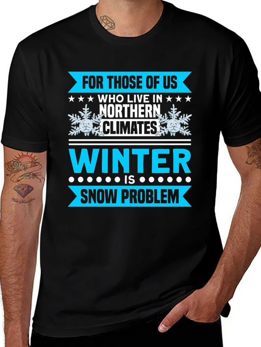 Winter Snow Problem T-Shirt
