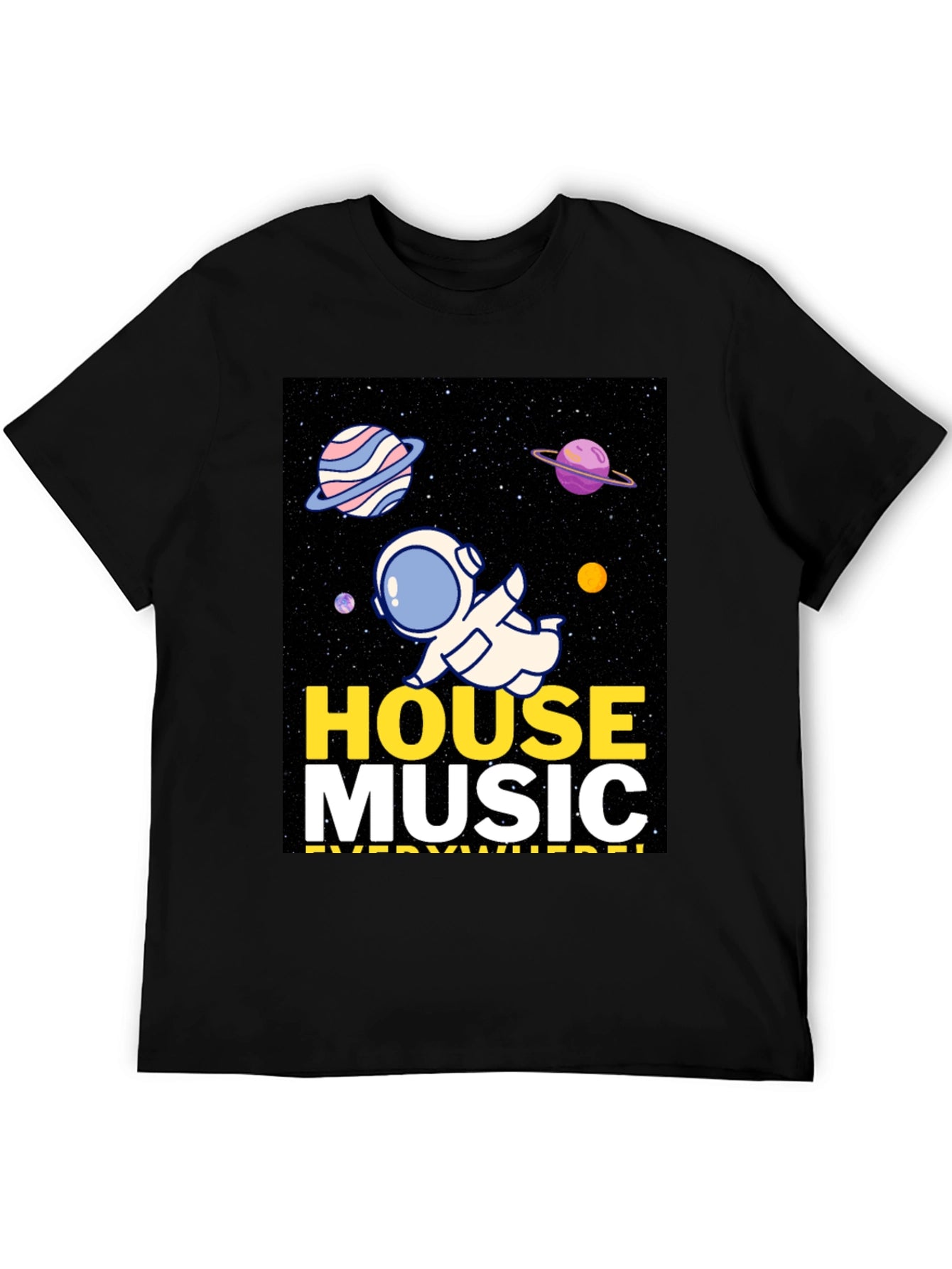 House Music Everywhere T-Shirt