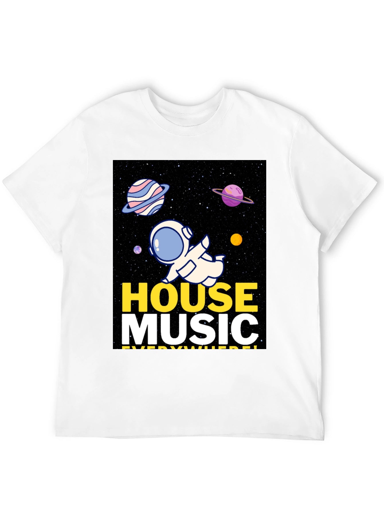 House Music Everywhere T-Shirt