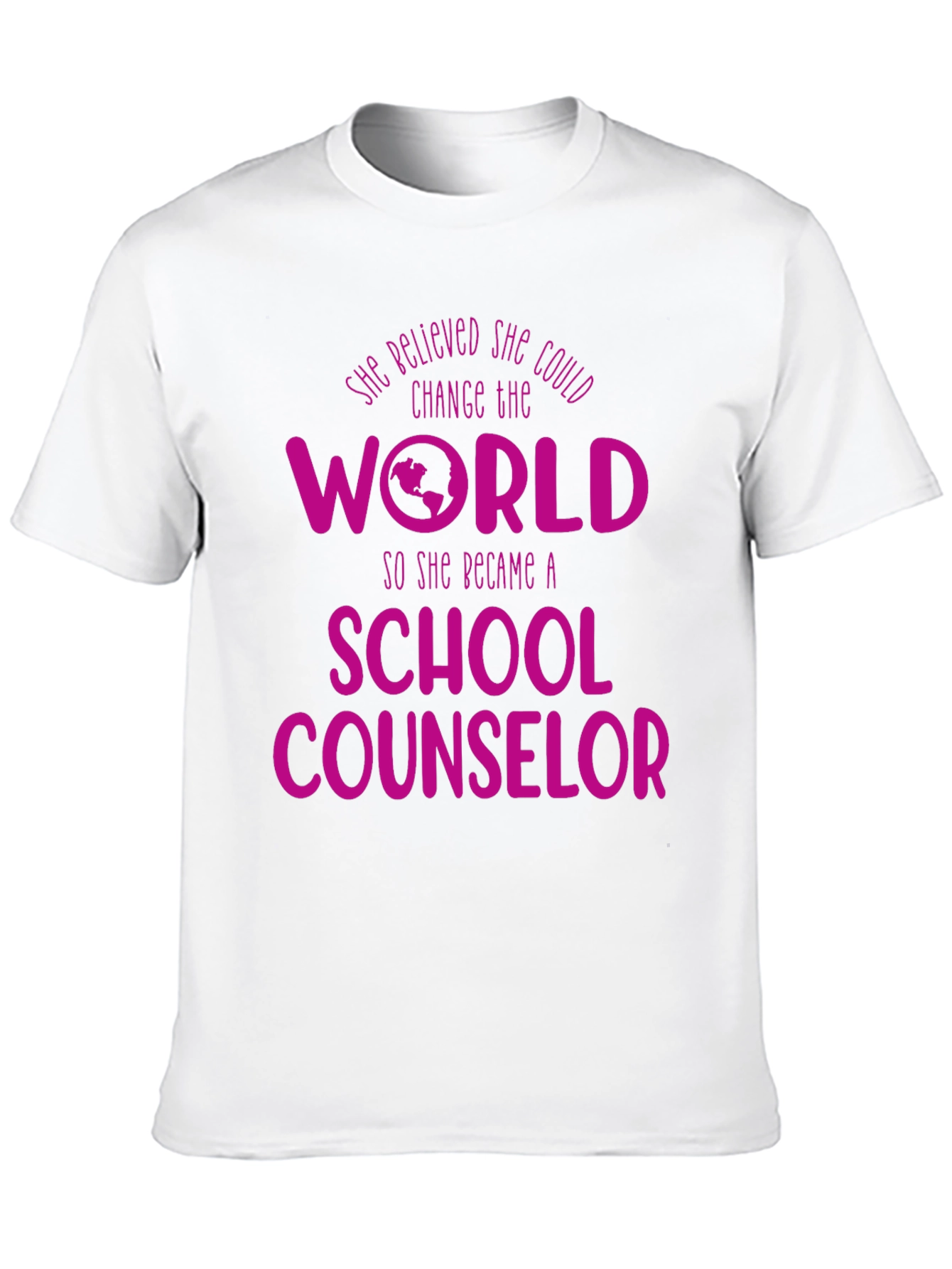 School Counselor T-Shirt - Change the World
