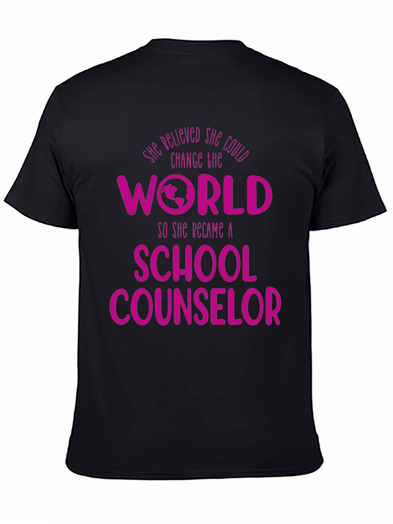School Counselor T-Shirt - Change the World