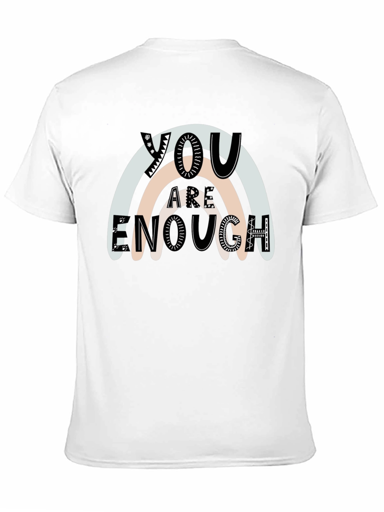 You Are Enough Rainbow T-Shirt