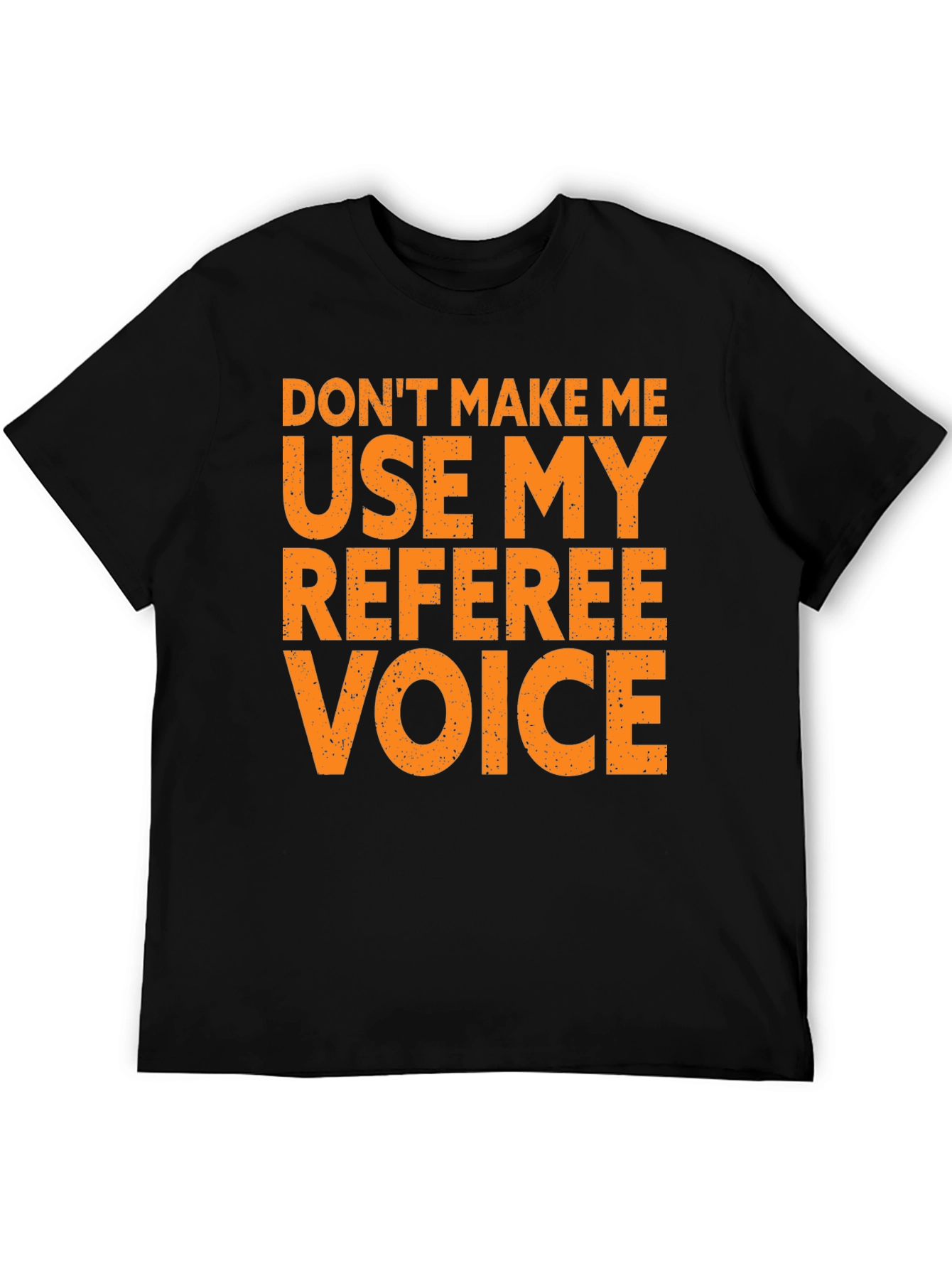 Referee Voice T-Shirt
