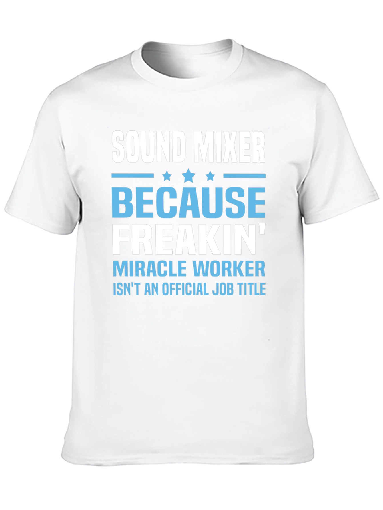 Sound Mixer Funny Job Title T-Shirt