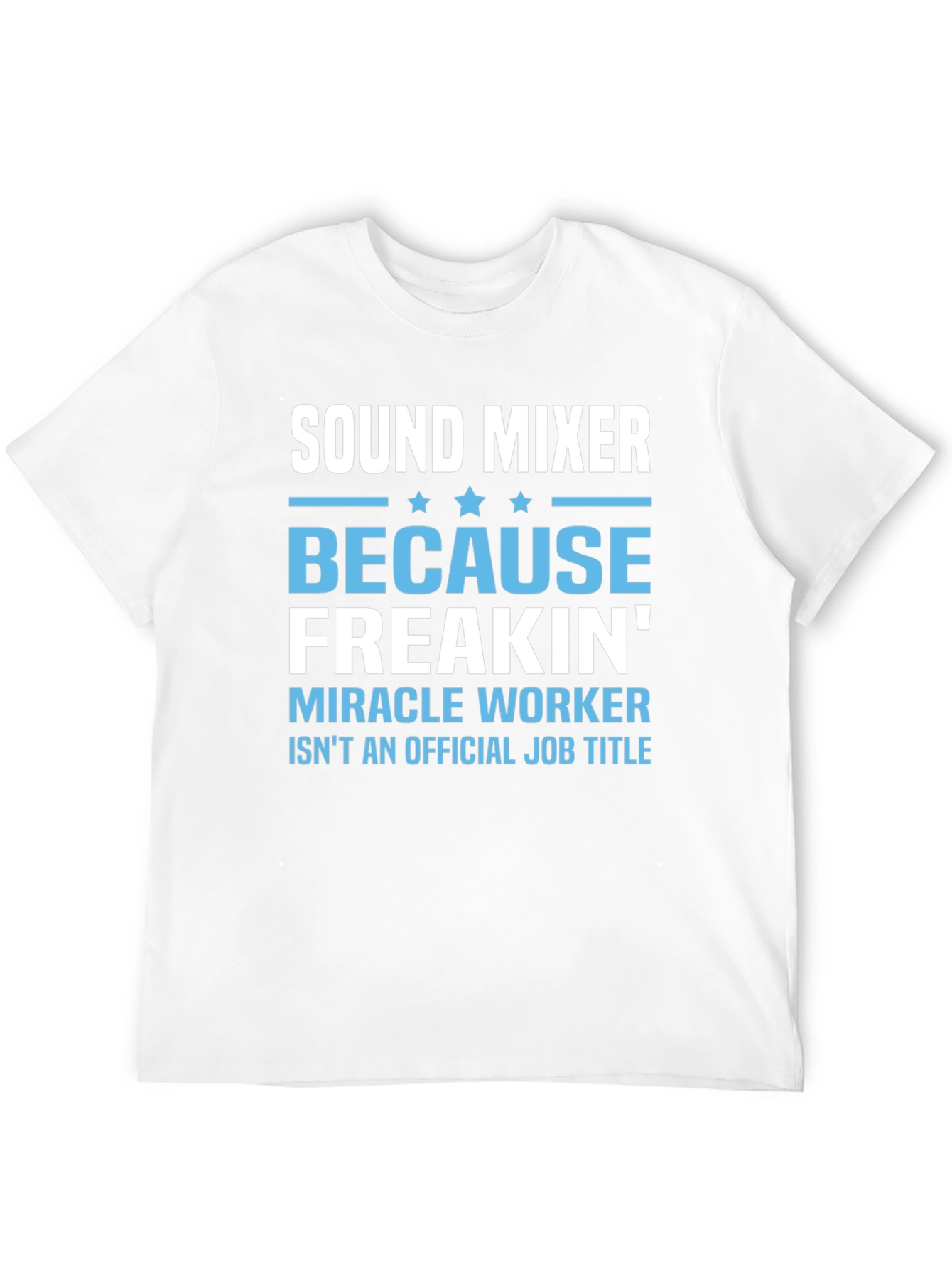 Sound Mixer Funny Job Title T-Shirt