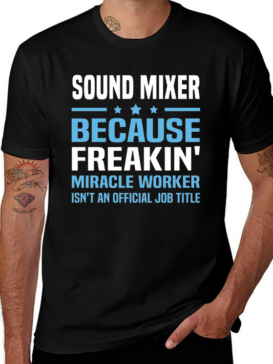 Sound Mixer Funny Job Title T-Shirt