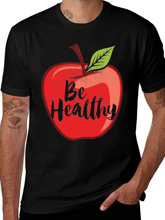 Be Healthy Apple T-Shirt