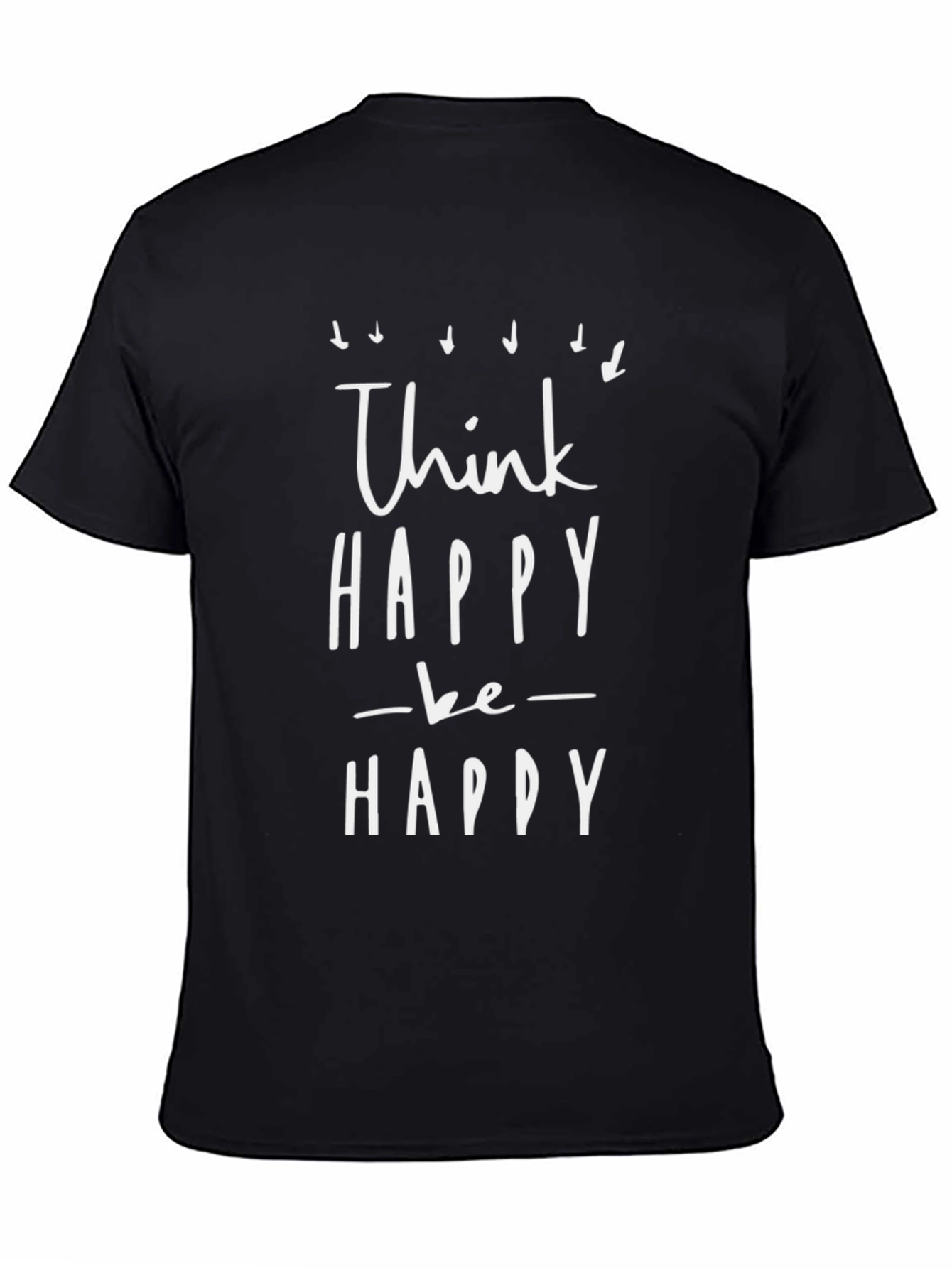 Think Happy Be Happy Black Graphic Tee