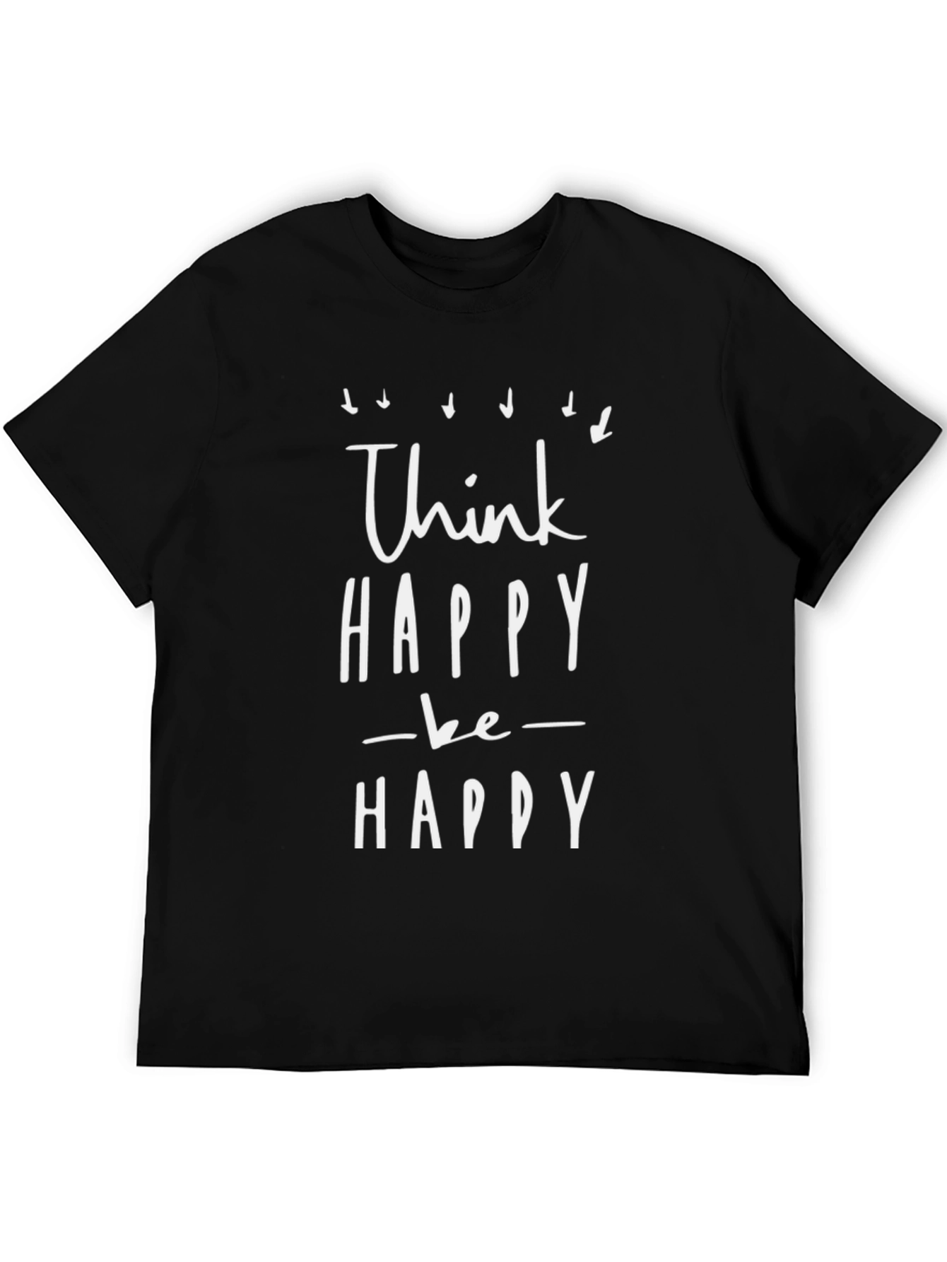 Think Happy Be Happy Black Graphic Tee