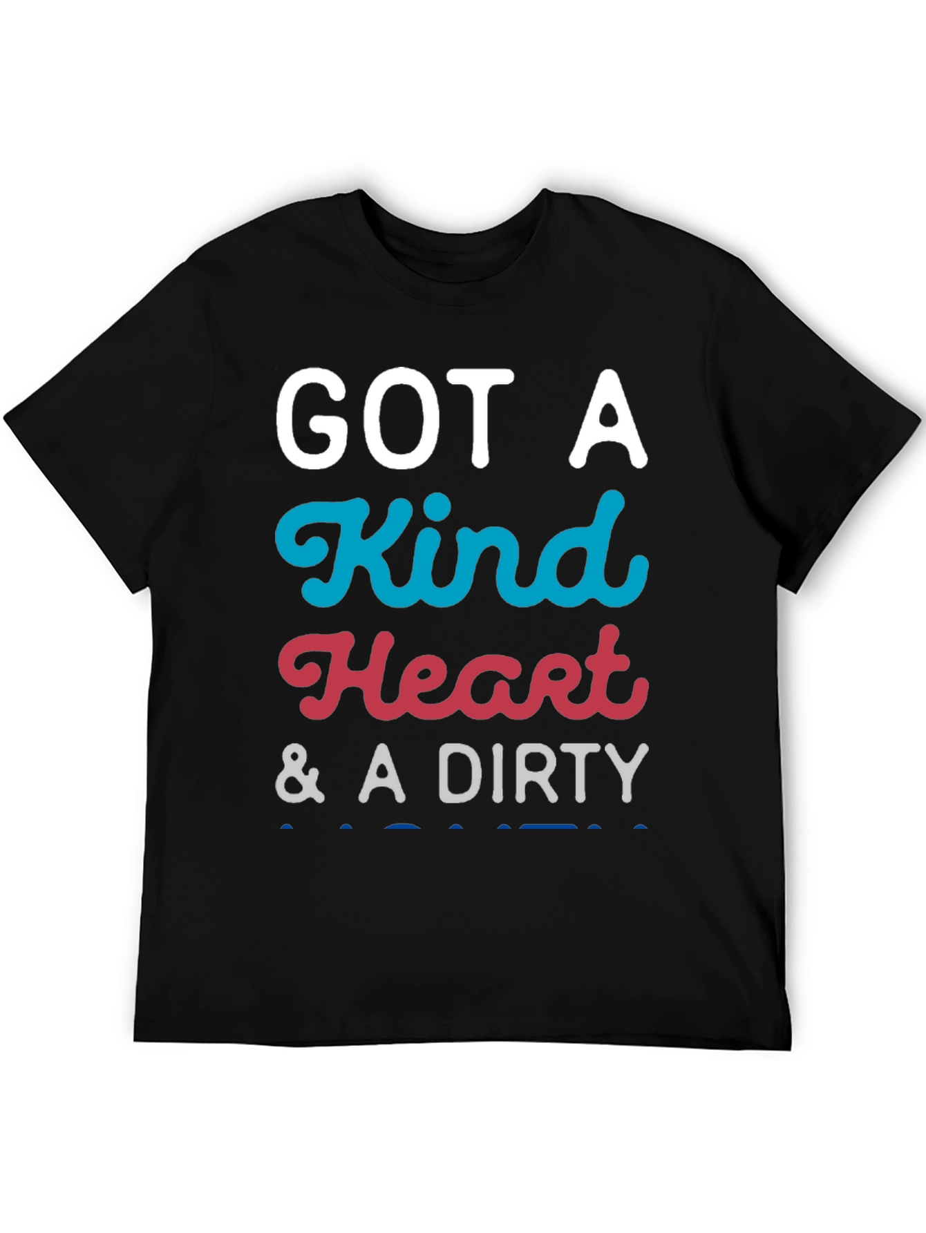Kind Heart Dirty Mind T-Shirt