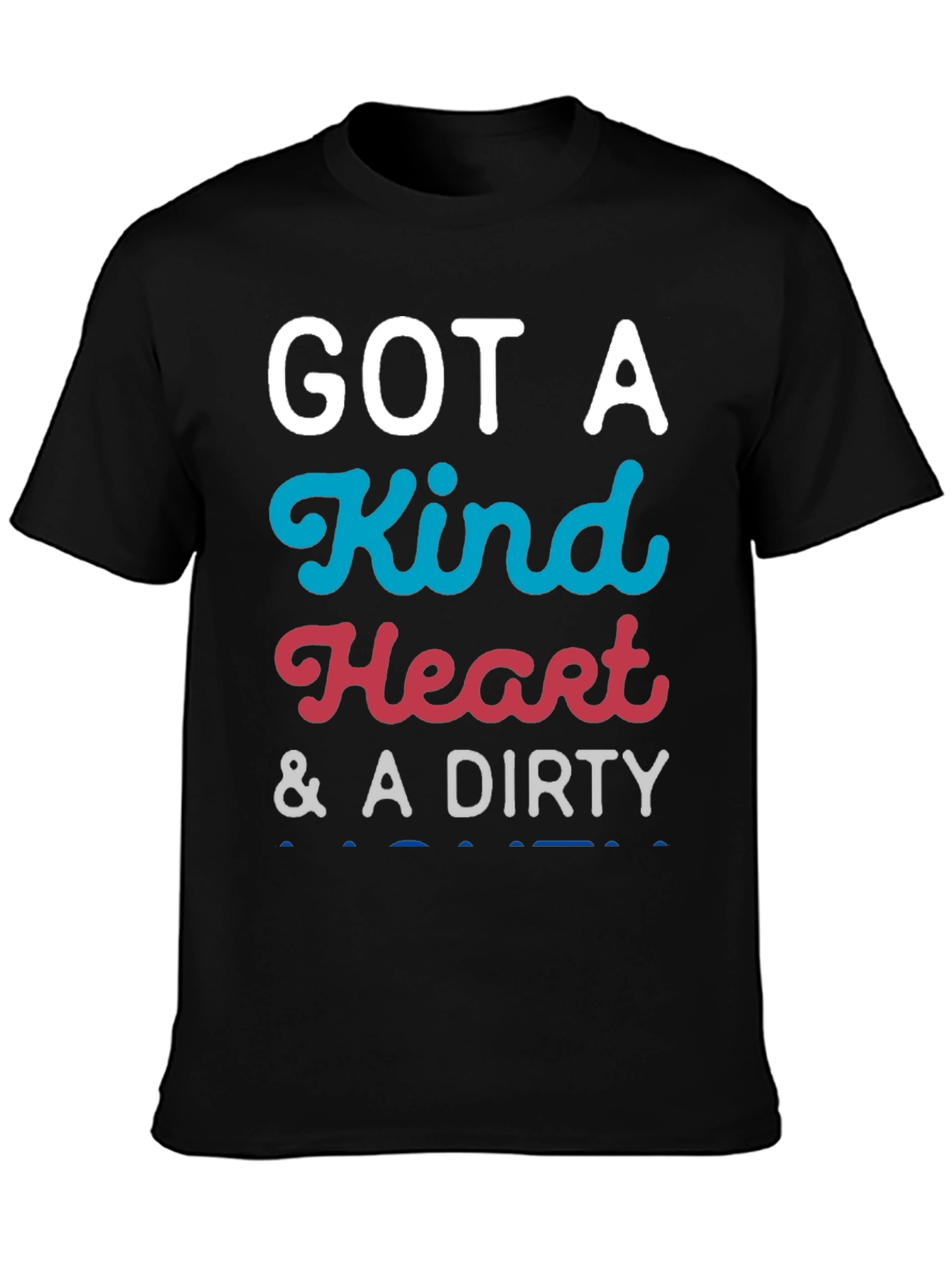Kind Heart Dirty Mind T-Shirt