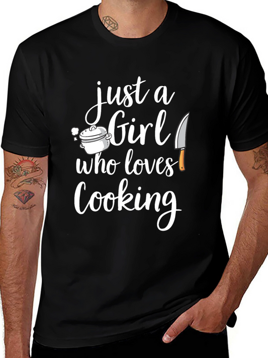 Just a Girl Who Loves Cooking T-Shirt