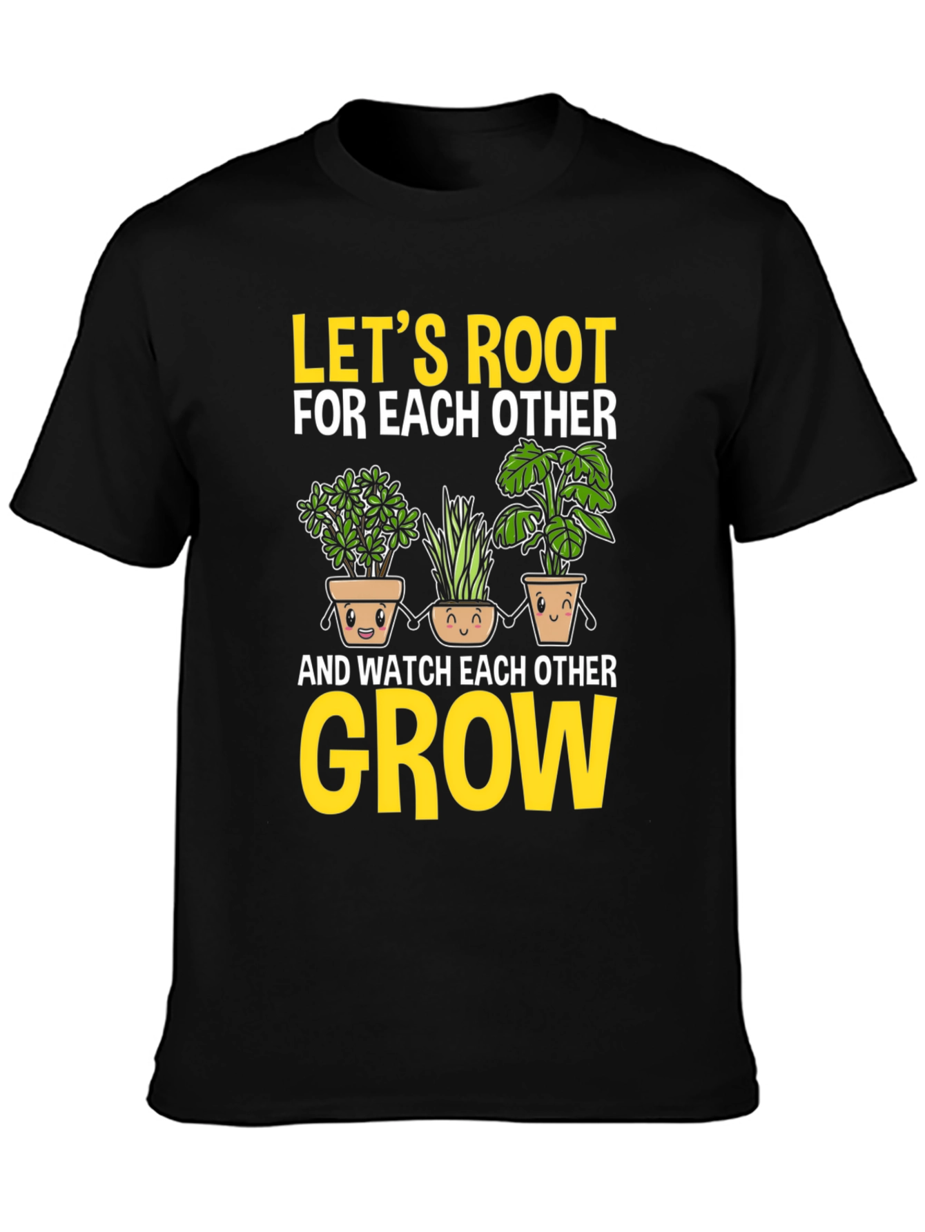 Lets Root For Each Other T-Shirt