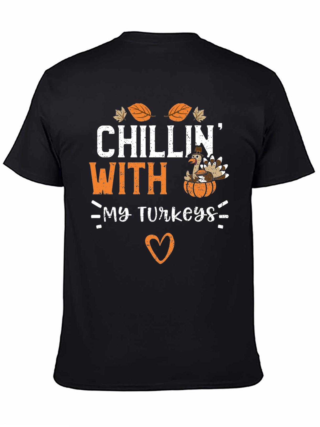 Chillin With My Turkeys Thanksgiving T-Shirt