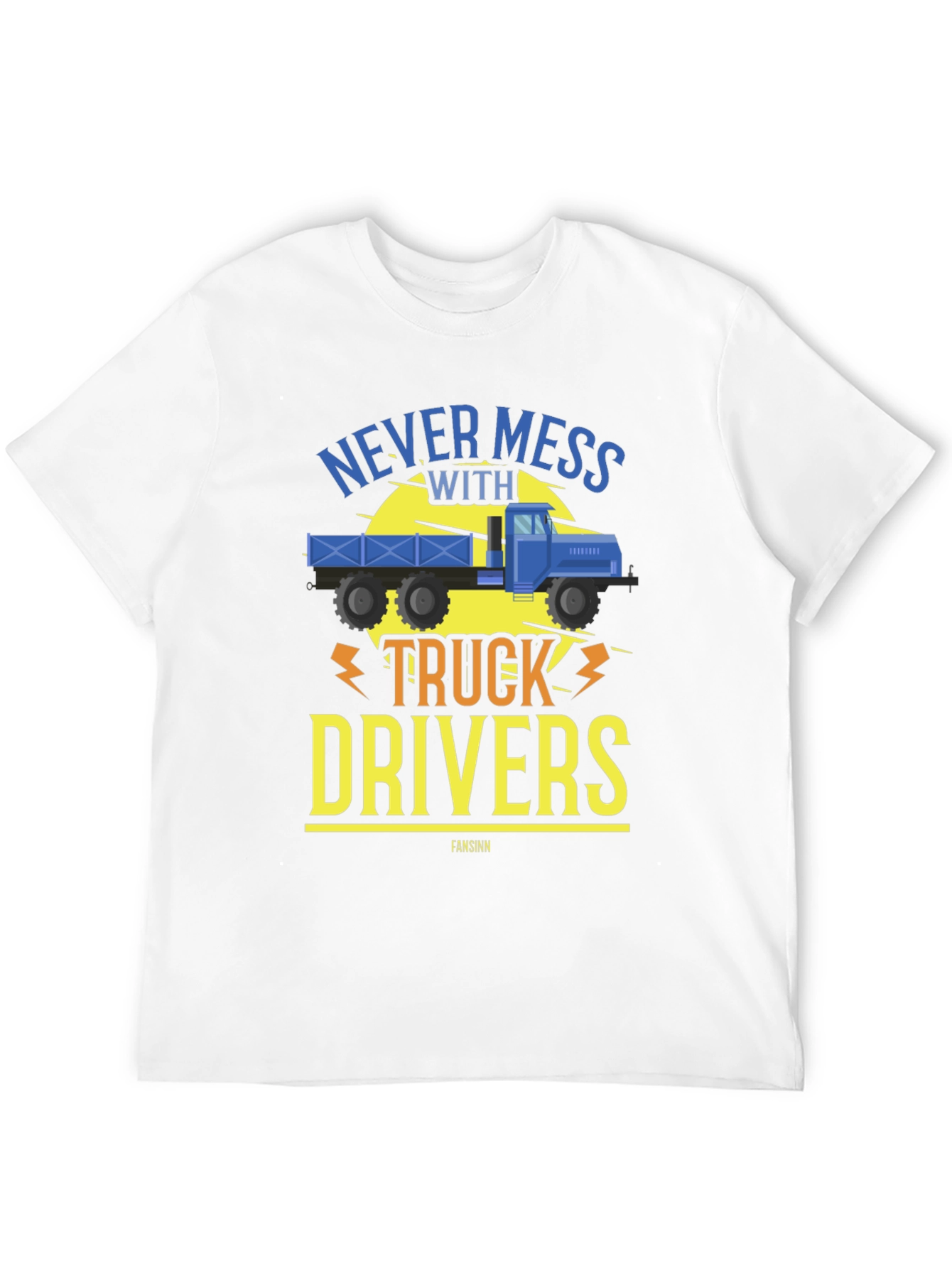 Never Mess With Truck Drivers Black Tee