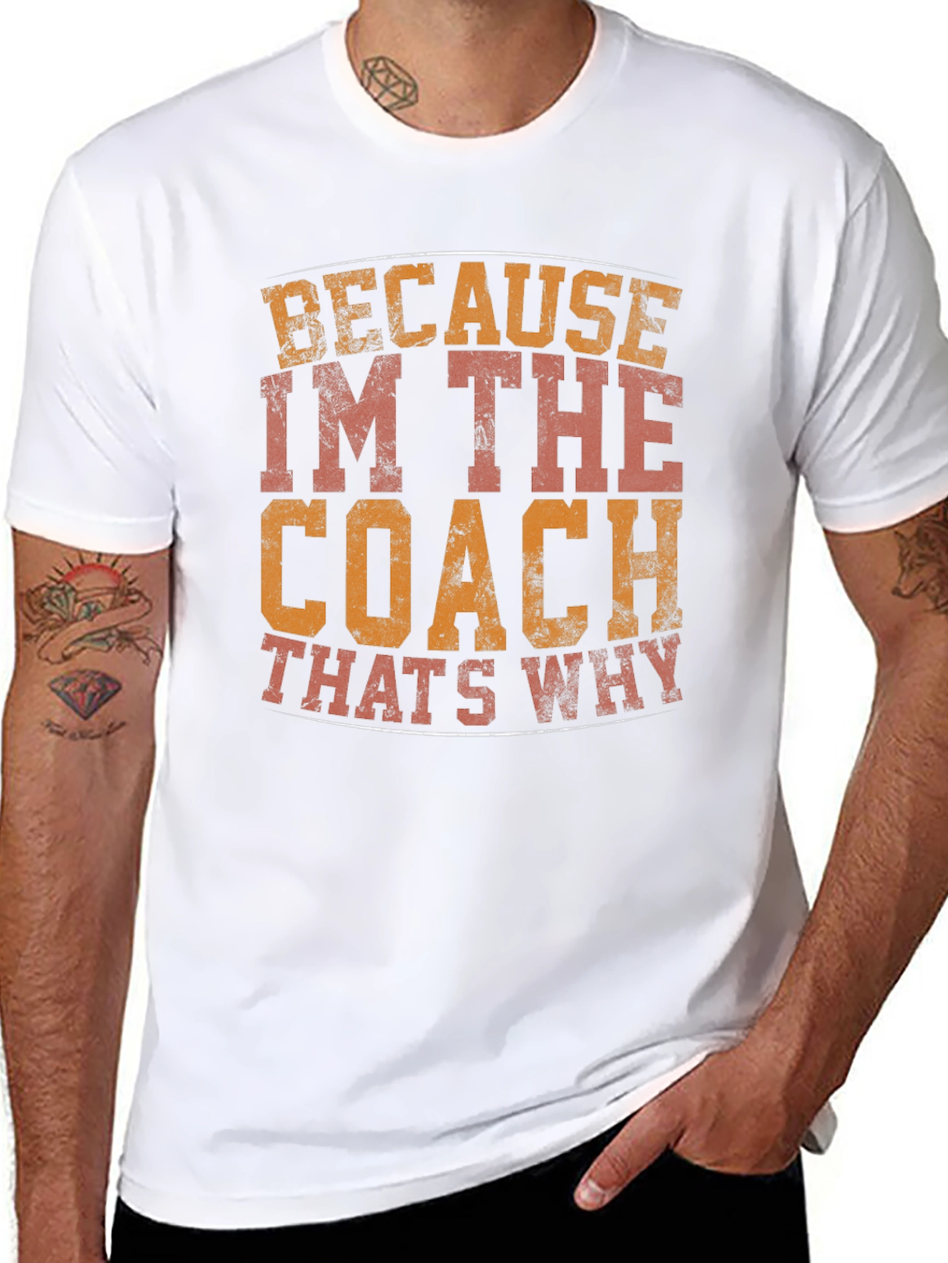 Coach T-Shirt - Because Im The Coach Thats Why