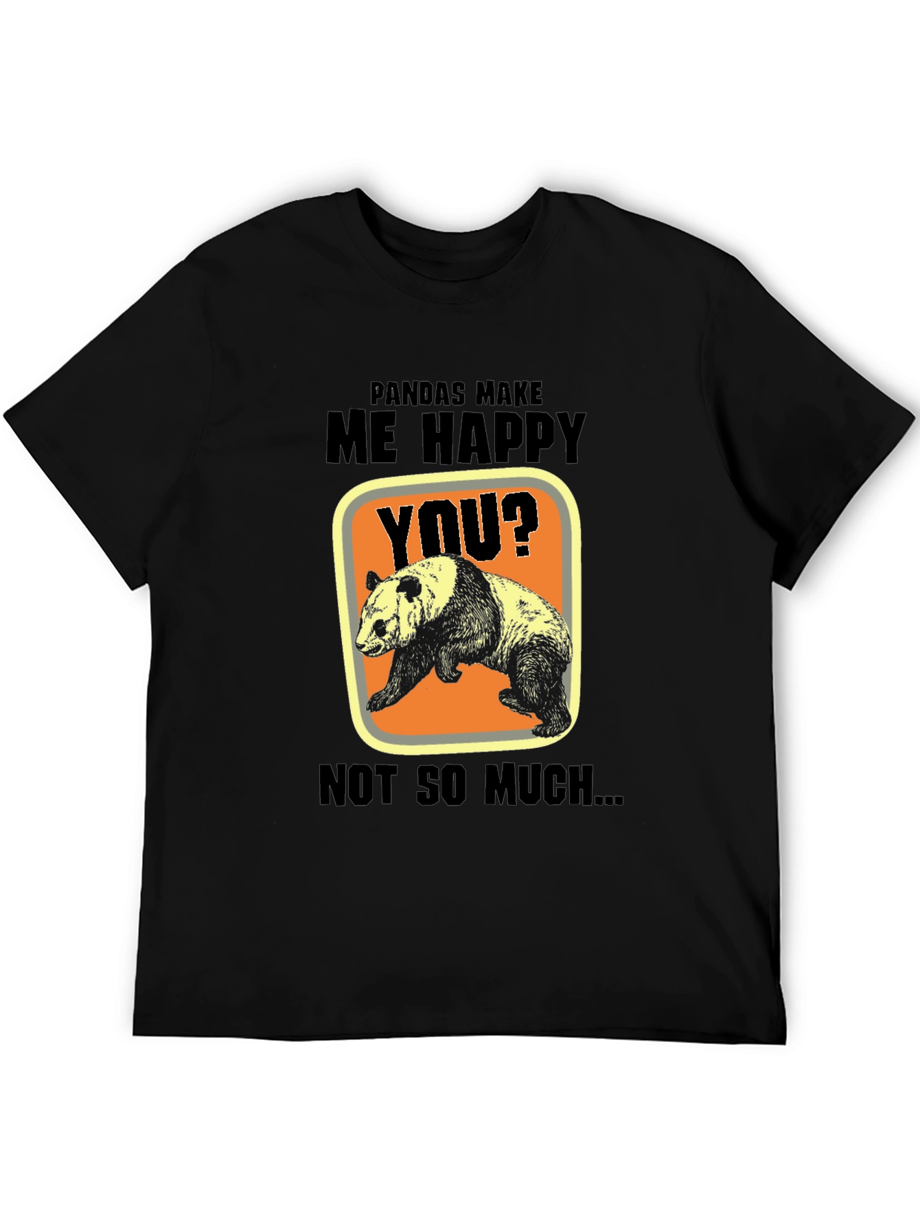 Panda Make Me Happy Graphic T-Shirt