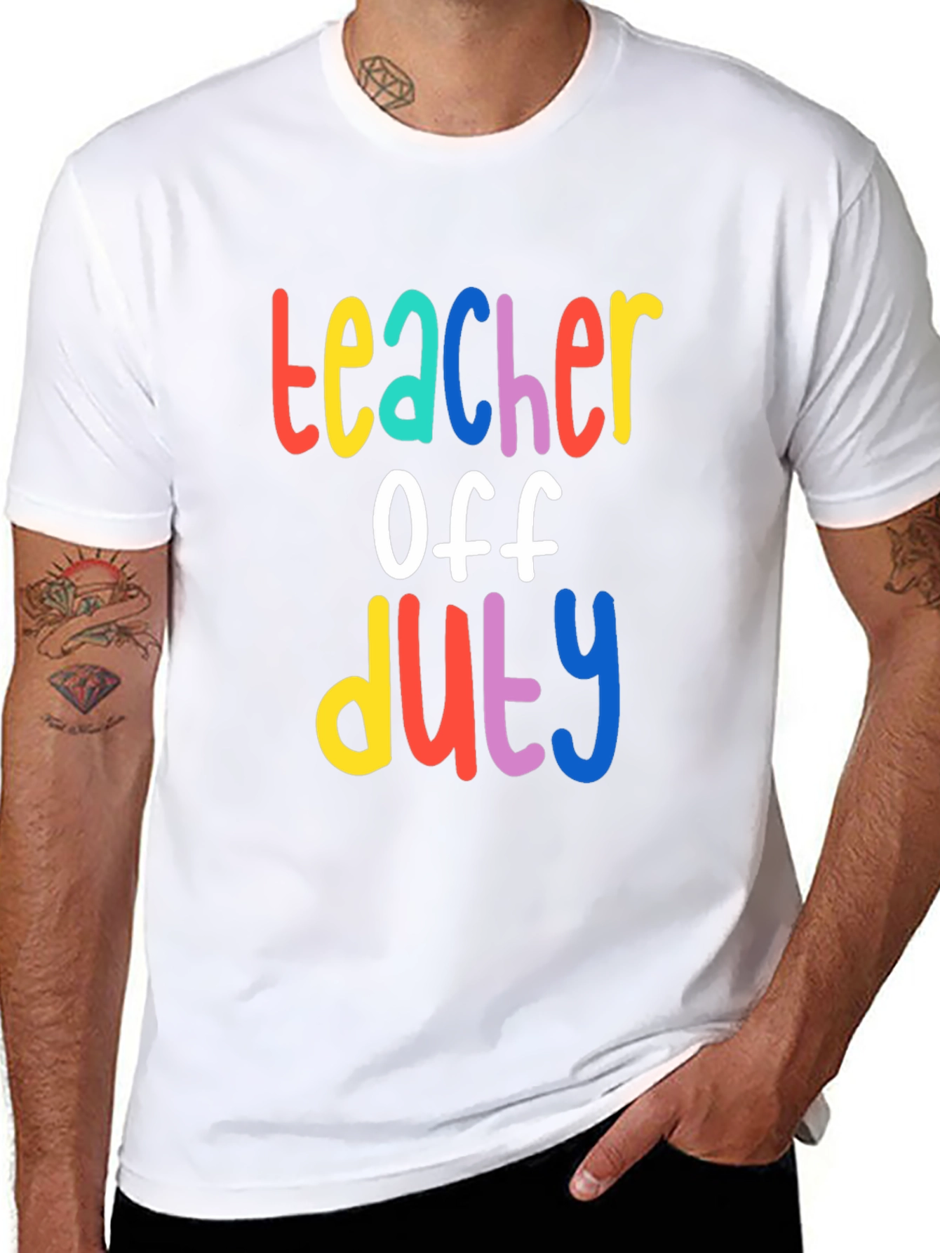 Teacher Off Duty Graphic T-Shirt