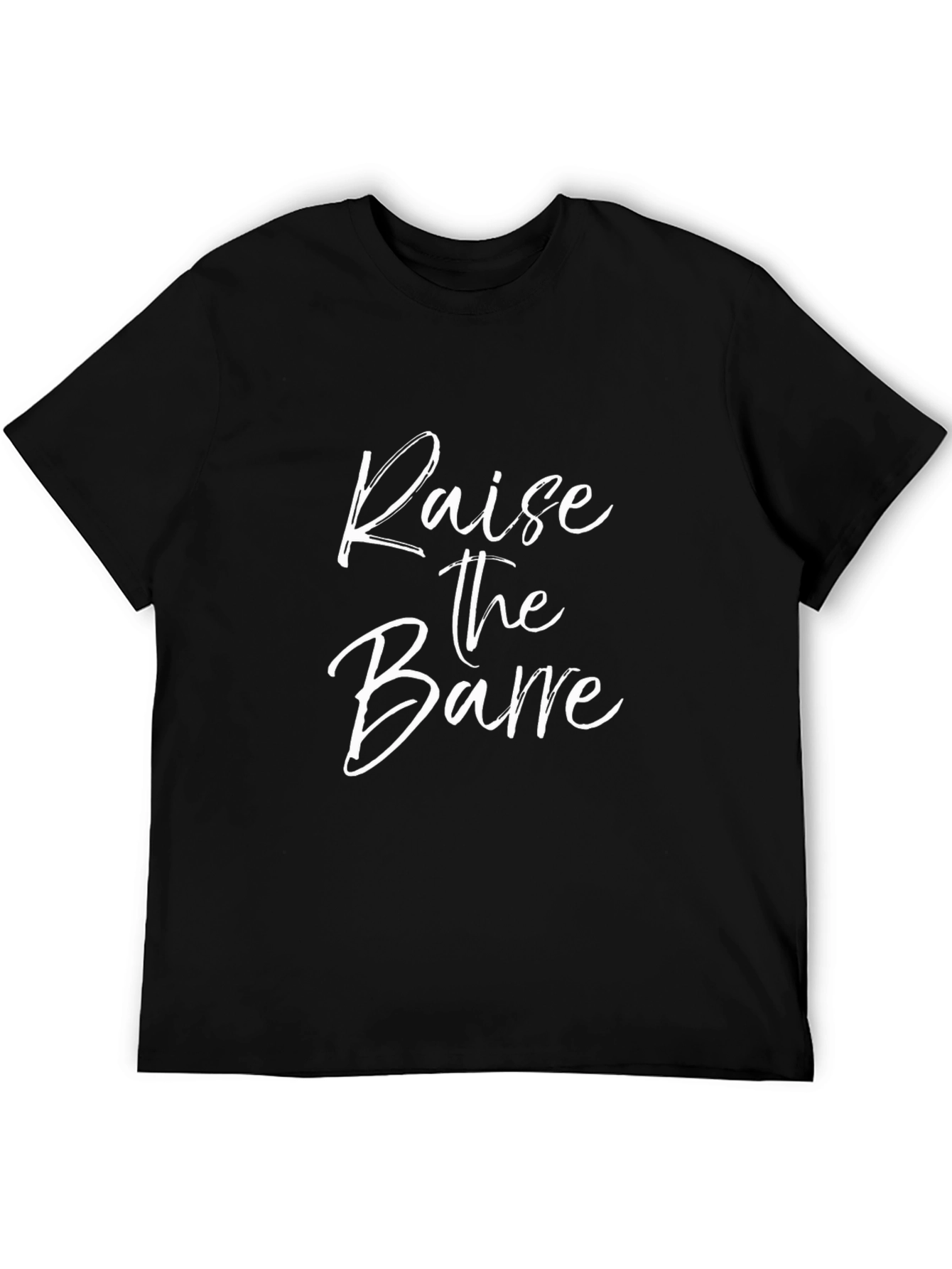 Raise the Barre Black T-Shirt