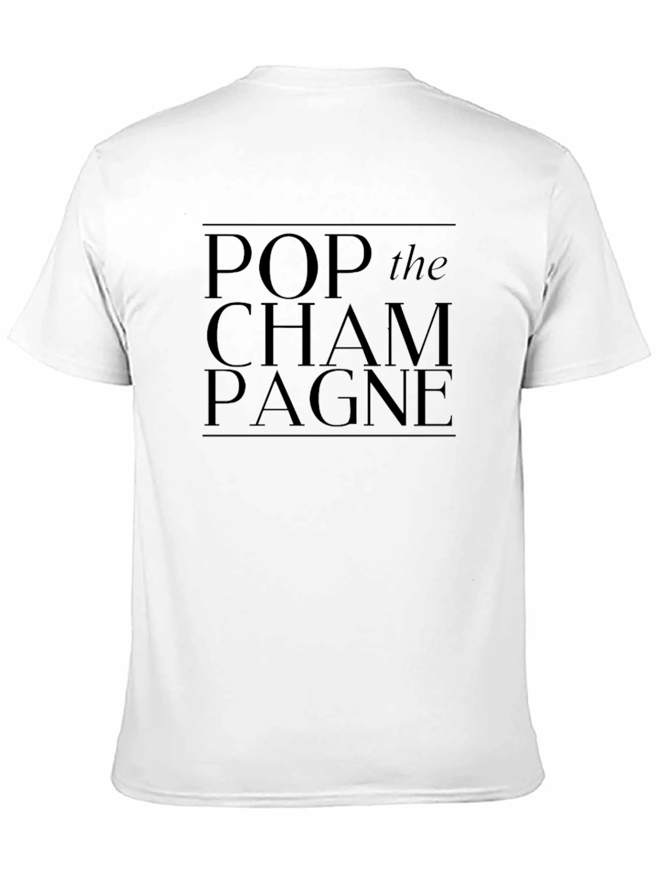 Pop The Champagne Graphic Tee
