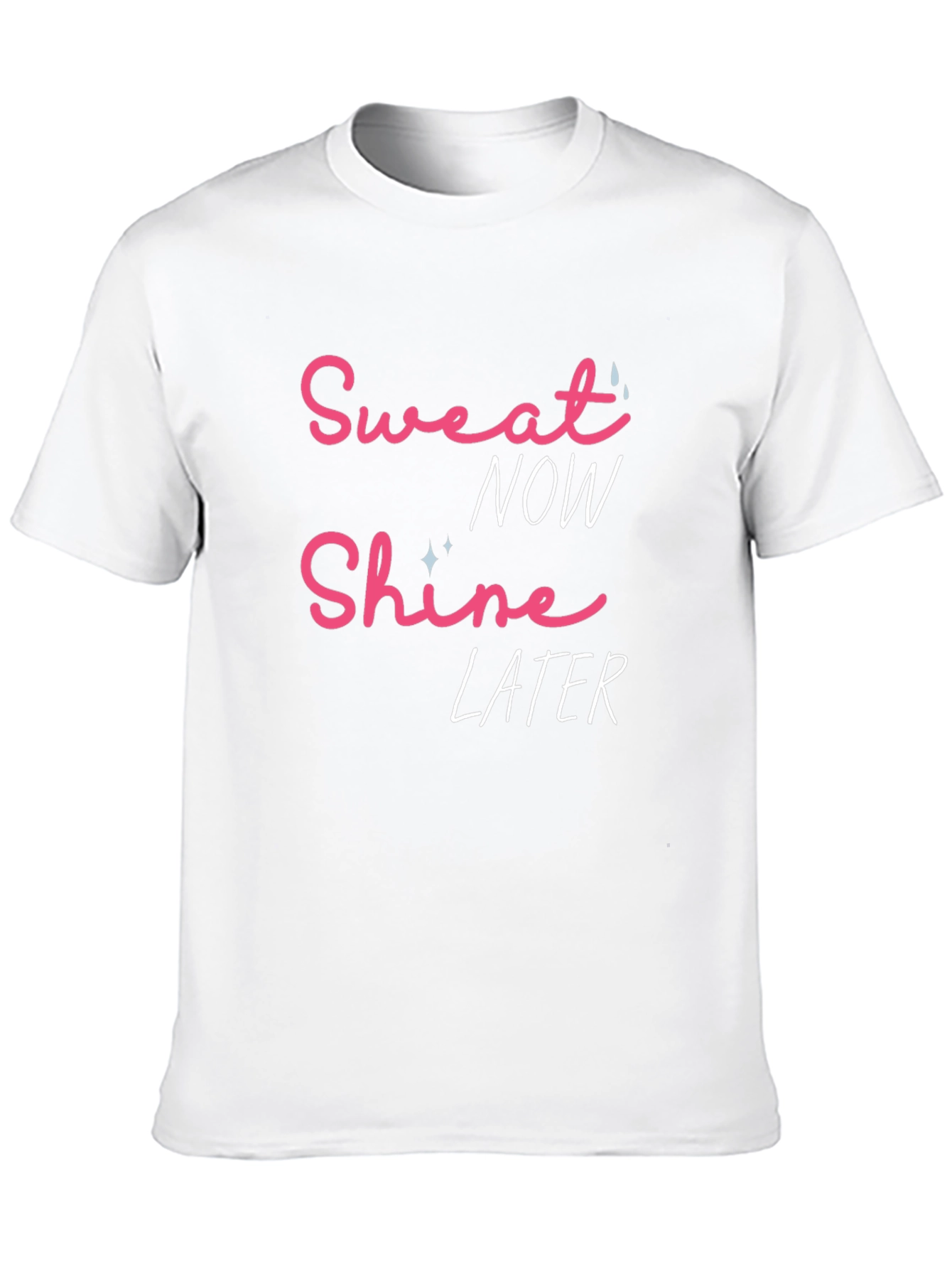 Sweat Now Shine Later Graphic T-Shirt - Black