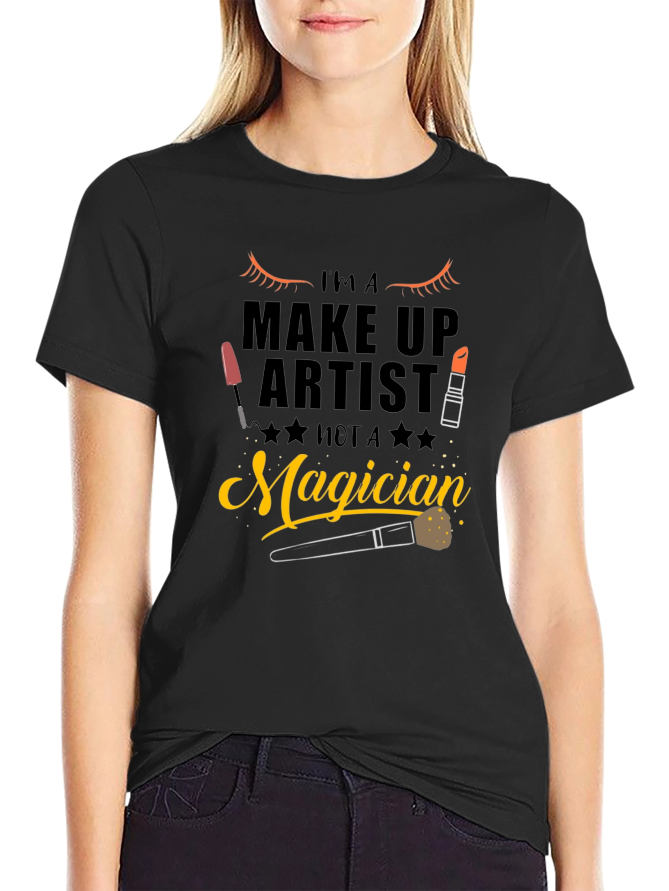 Makeup Artist T-Shirt - Not a Magician