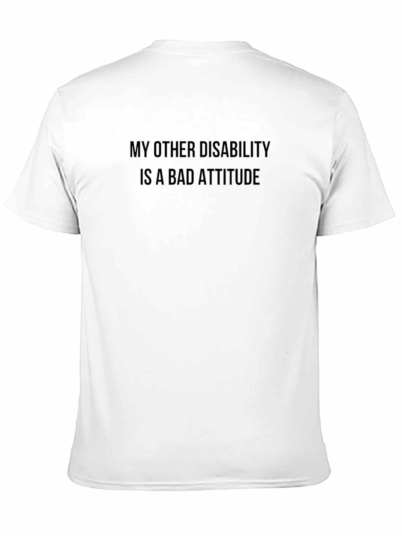 Funny Attitude Graphic T-Shirt